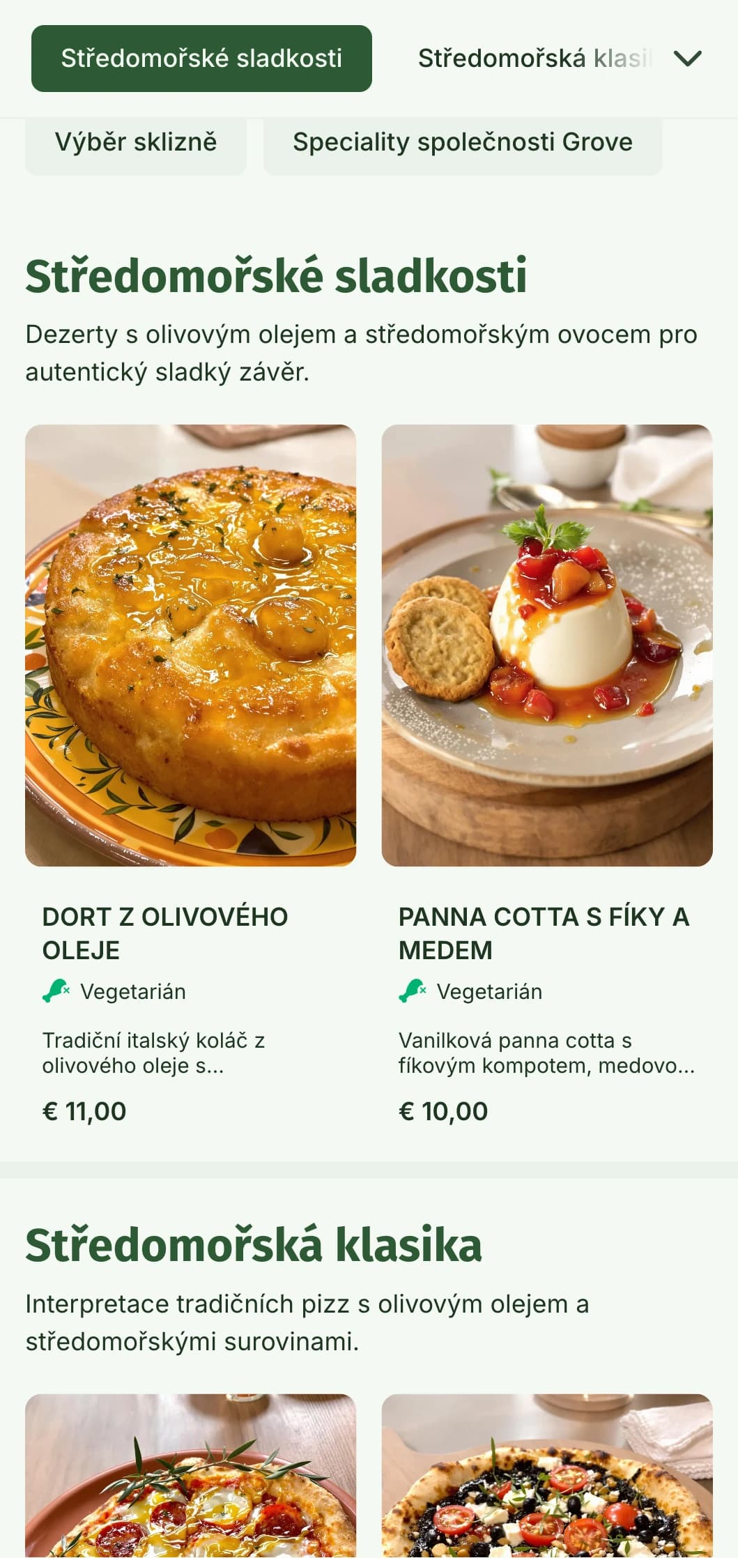 Středomořská pizza inspirovaná olivami s důrazem na olivový olej a přírodní suroviny.