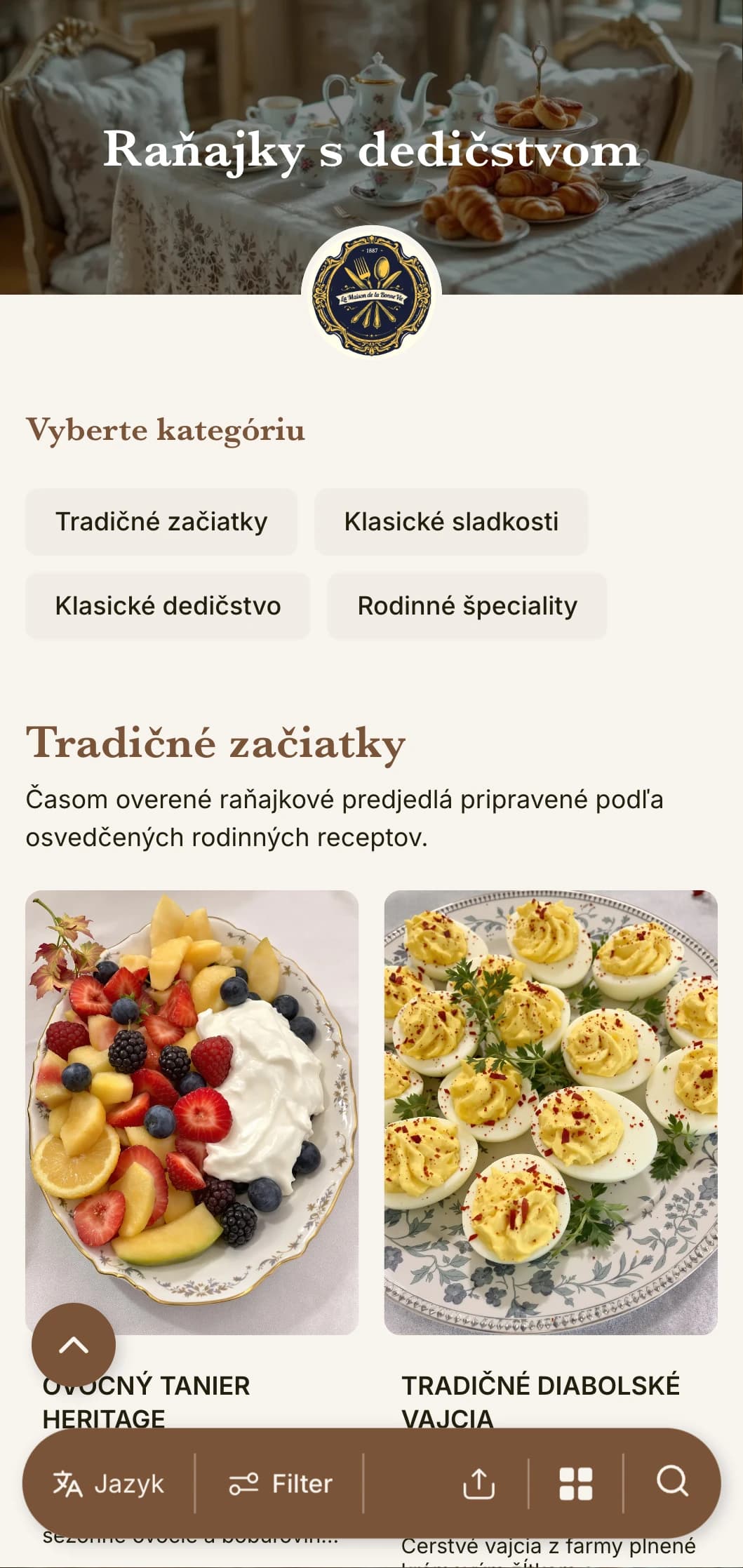 Tradičné raňajky inšpirované nadčasovými rodinnými receptami a klasickými kulinárskymi technikami.