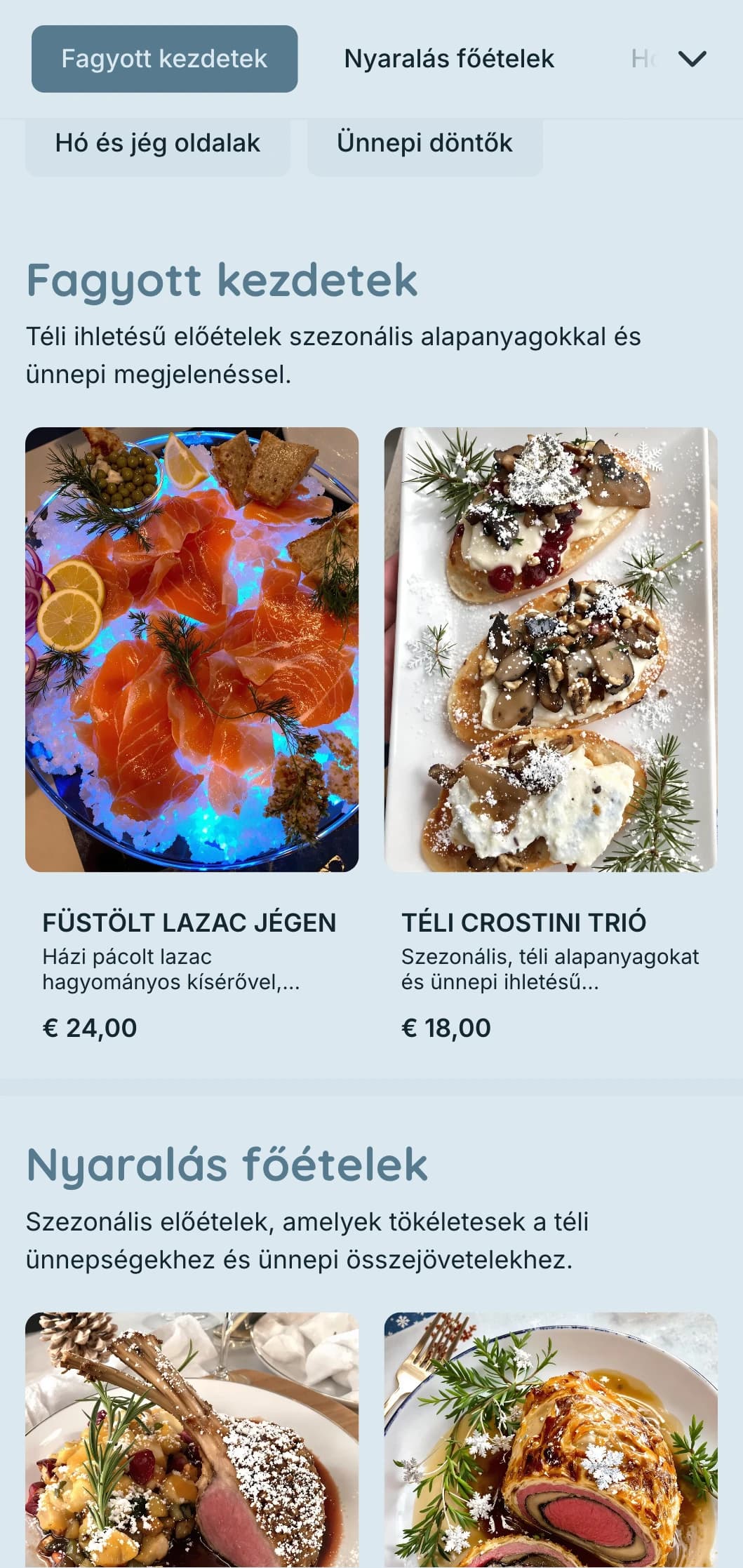Varázslatos téli tematikájú catering szezonális alapanyagokkal, drámai megjelenítéssel és hangulatos elemekkel ünnepi partikhoz és téli rendezvényekhez.