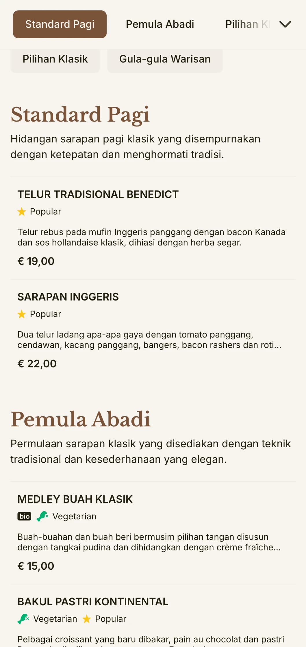 Sarapan kegemaran abadi yang disediakan dengan ketepatan dan penjagaan, disajikan dengan cara tradisional yang elegan.