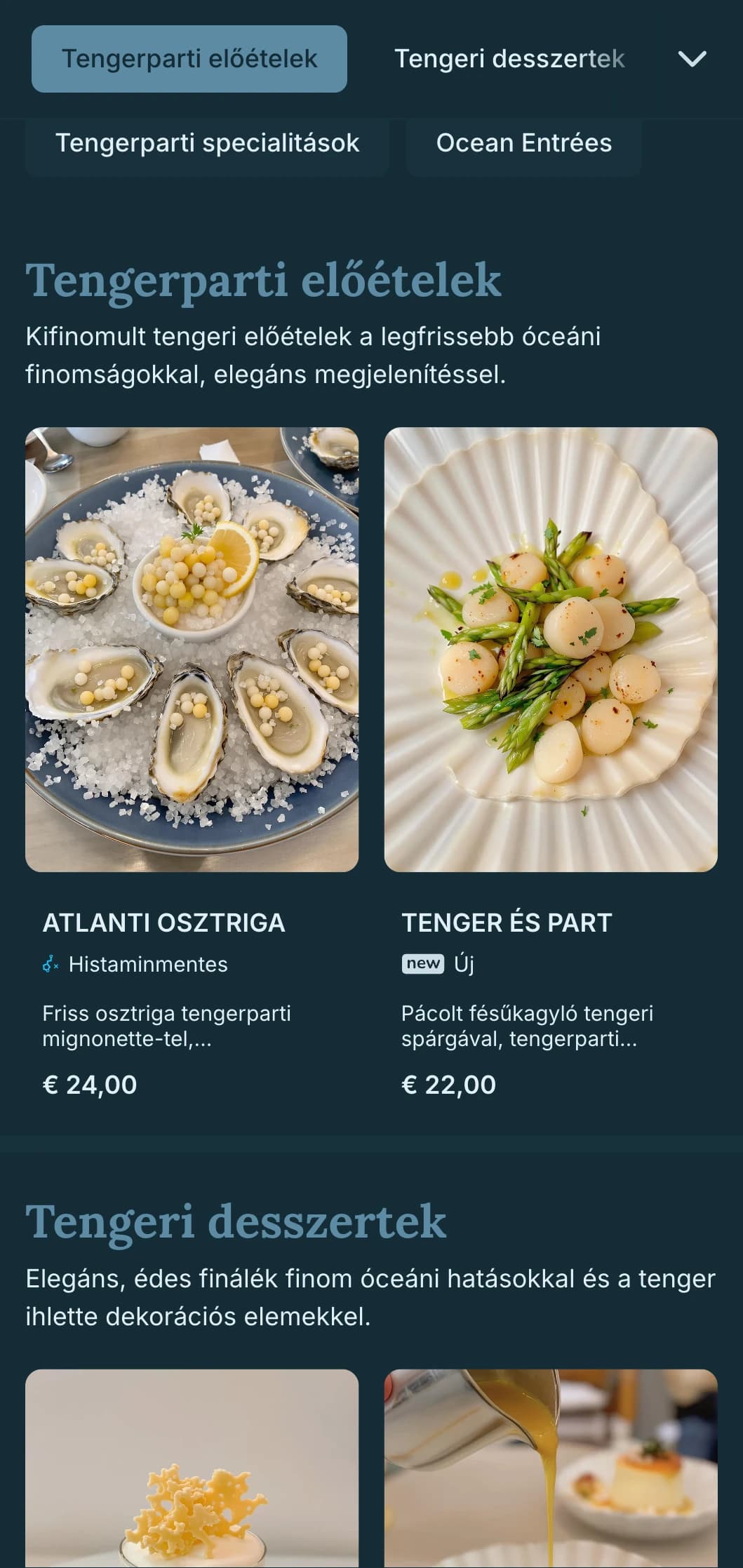 Kifinomult tengerparti elegancia, amely a tengerészeti hatásokat a kifinomult étkezési esztétikával ötvözi.