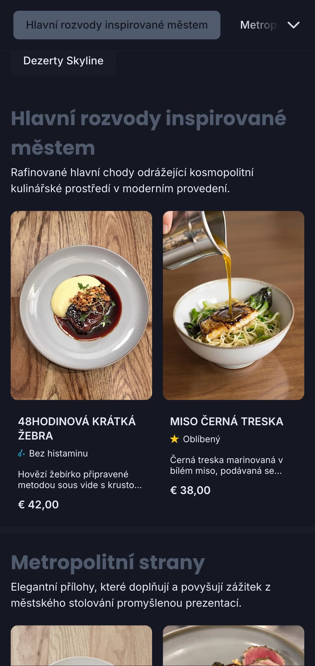 Odvážný kosmopolitní design zachycující podstatu luxusního městského stravování s vytříbenou současnou estetikou.