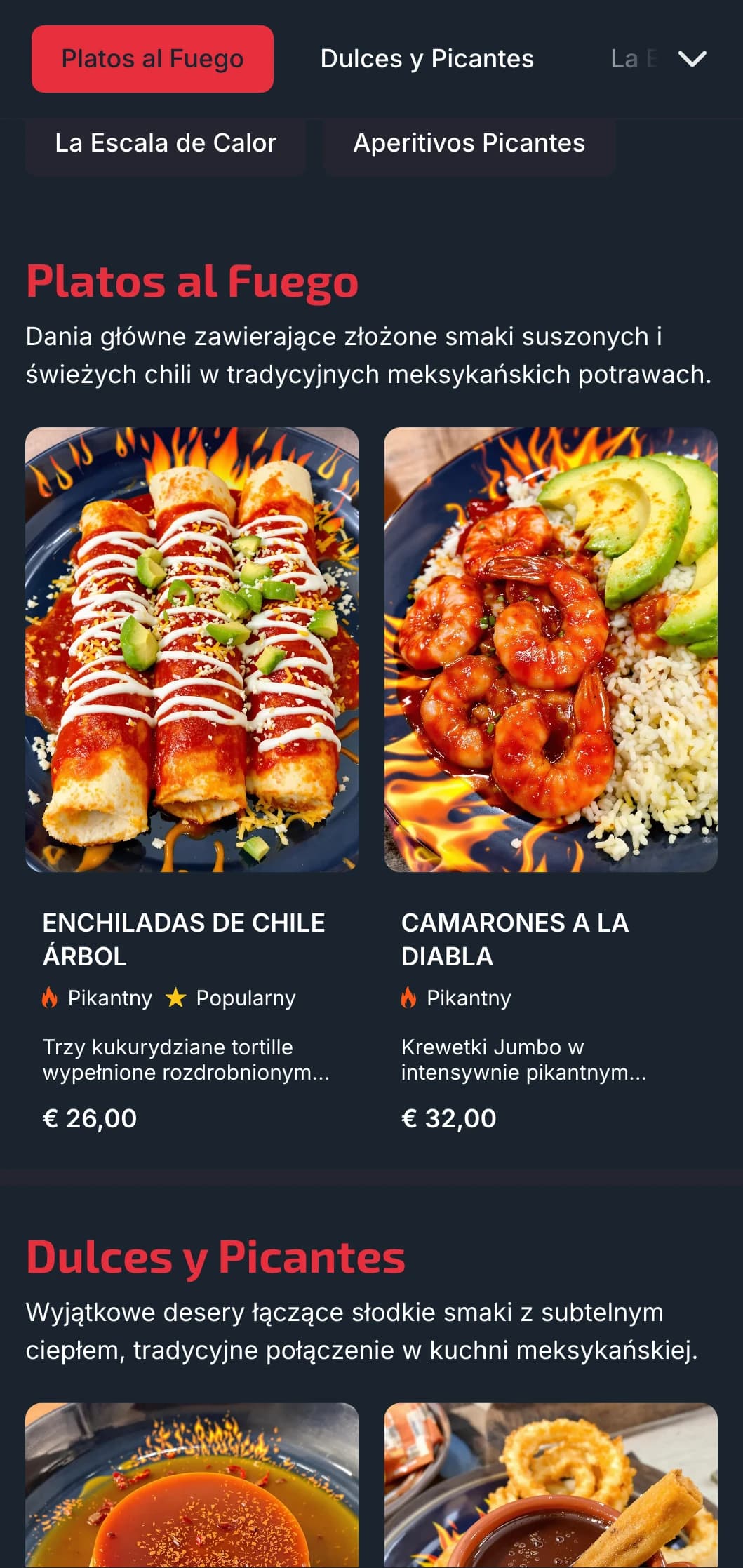 Odważne i pikantne menu z żywymi czerwonymi akcentami chili, daniami na ciepło i specjalnymi salsami dla odważnych gości.