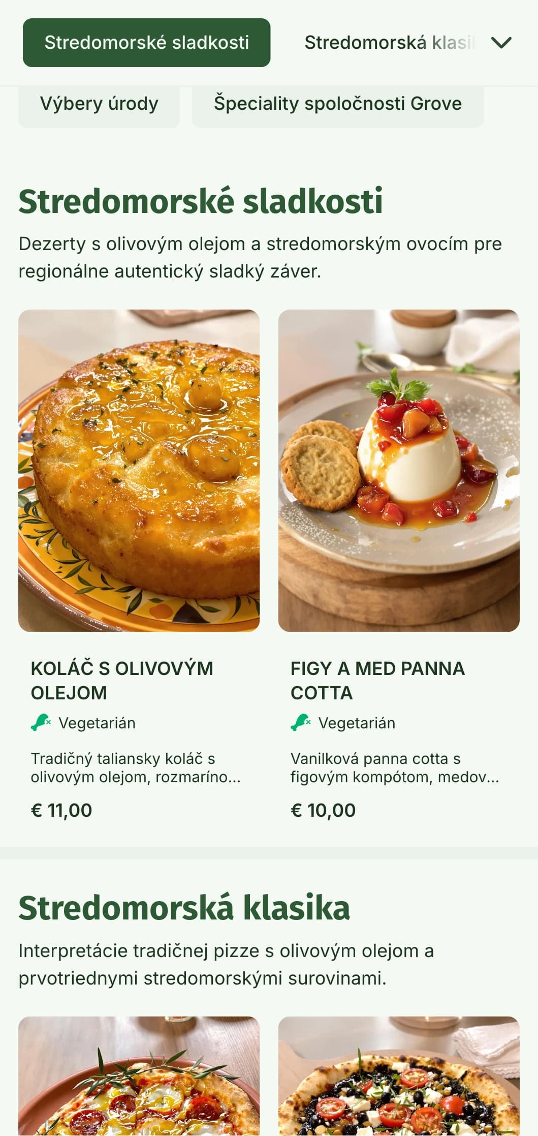Ponuka pizze inšpirovaná olivami zo Stredomoria s dôrazom na olivový olej a prírodné ingrediencie.