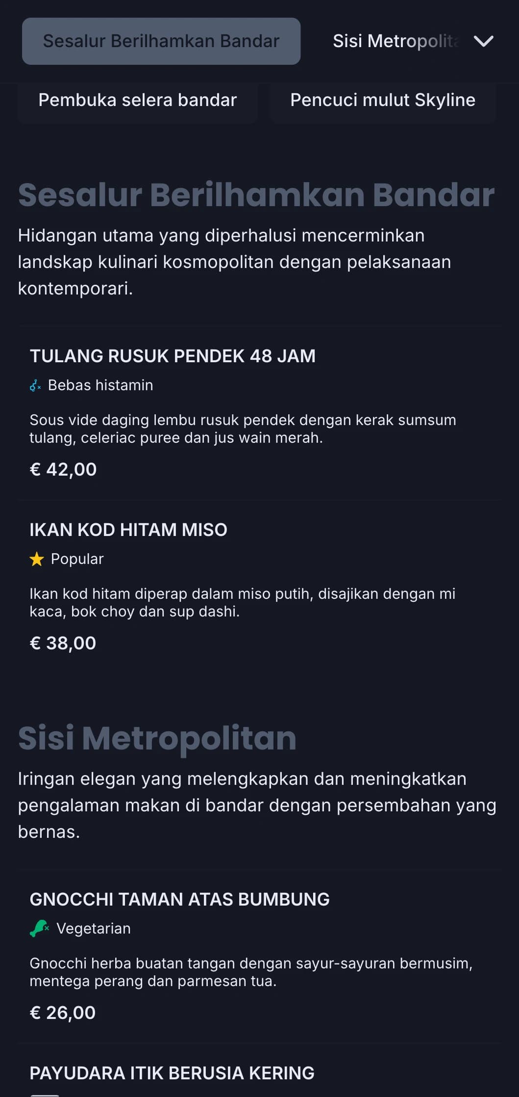 Reka bentuk kosmopolitan yang berani merakamkan intipati santapan bandar kelas atas dengan estetika kontemporari yang diperhalusi.