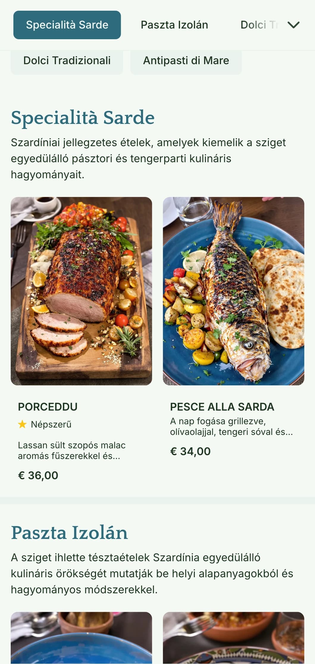 A tengerparti ihletésű design türkizkék és homokszínű semleges színekkel ünnepli Szardínia tenger gyümölcsei hagyományait.