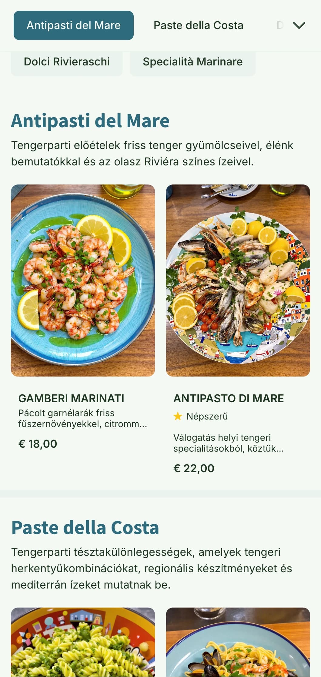 Élénk design, amelyet a Cinque Terre színes halászfalvai és a tengerparti olasz konyha inspirált.