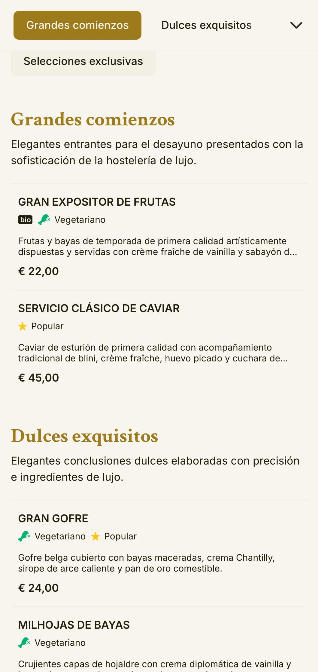 Sofisticada cena matutina con ingredientes de primera calidad y una elegante presentación según la tradición del gran hotel.