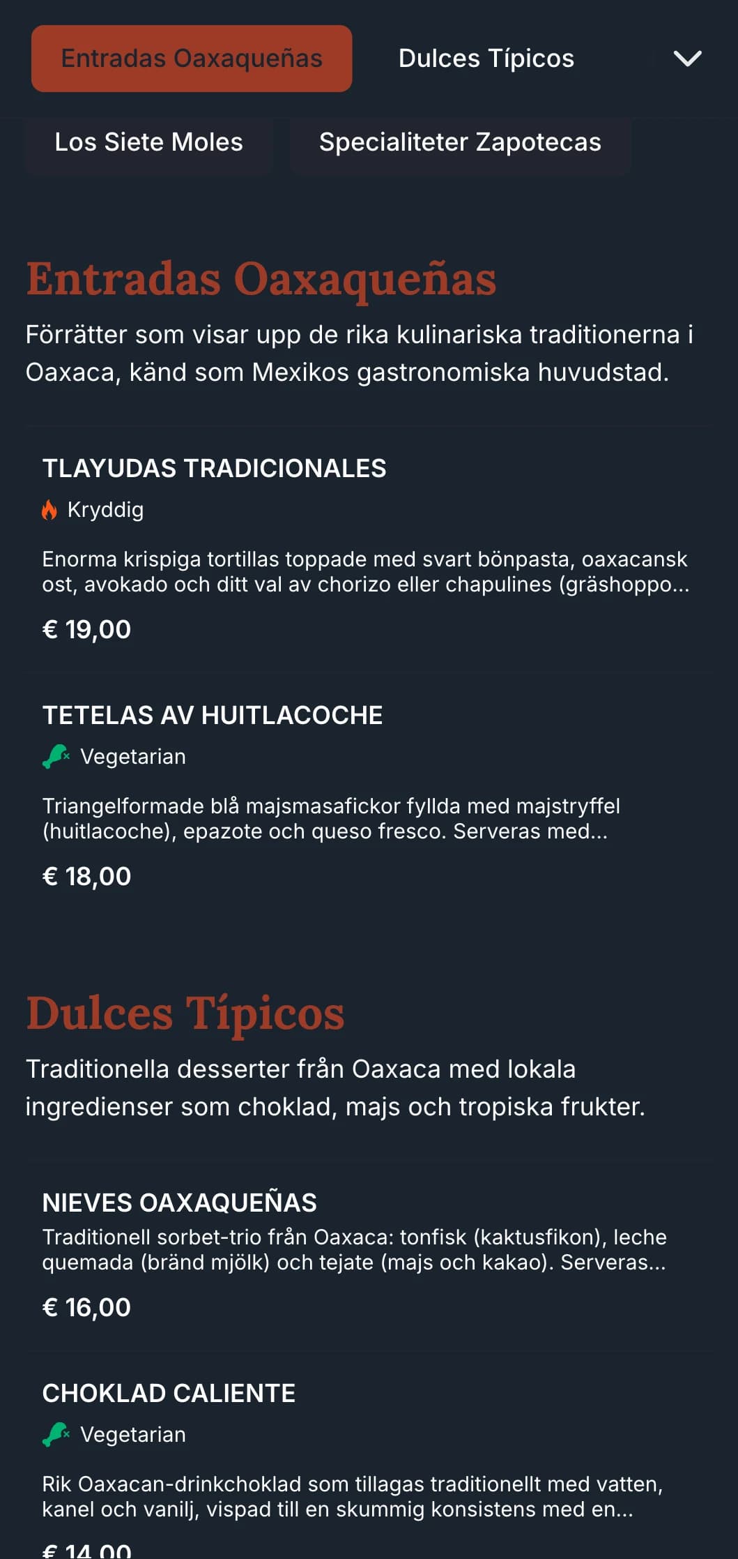 En rik och jordnära meny som hyllar Oaxacas kulinariska traditioner med terrakottafärger, inhemska mönster och specialrätter med mullvad.