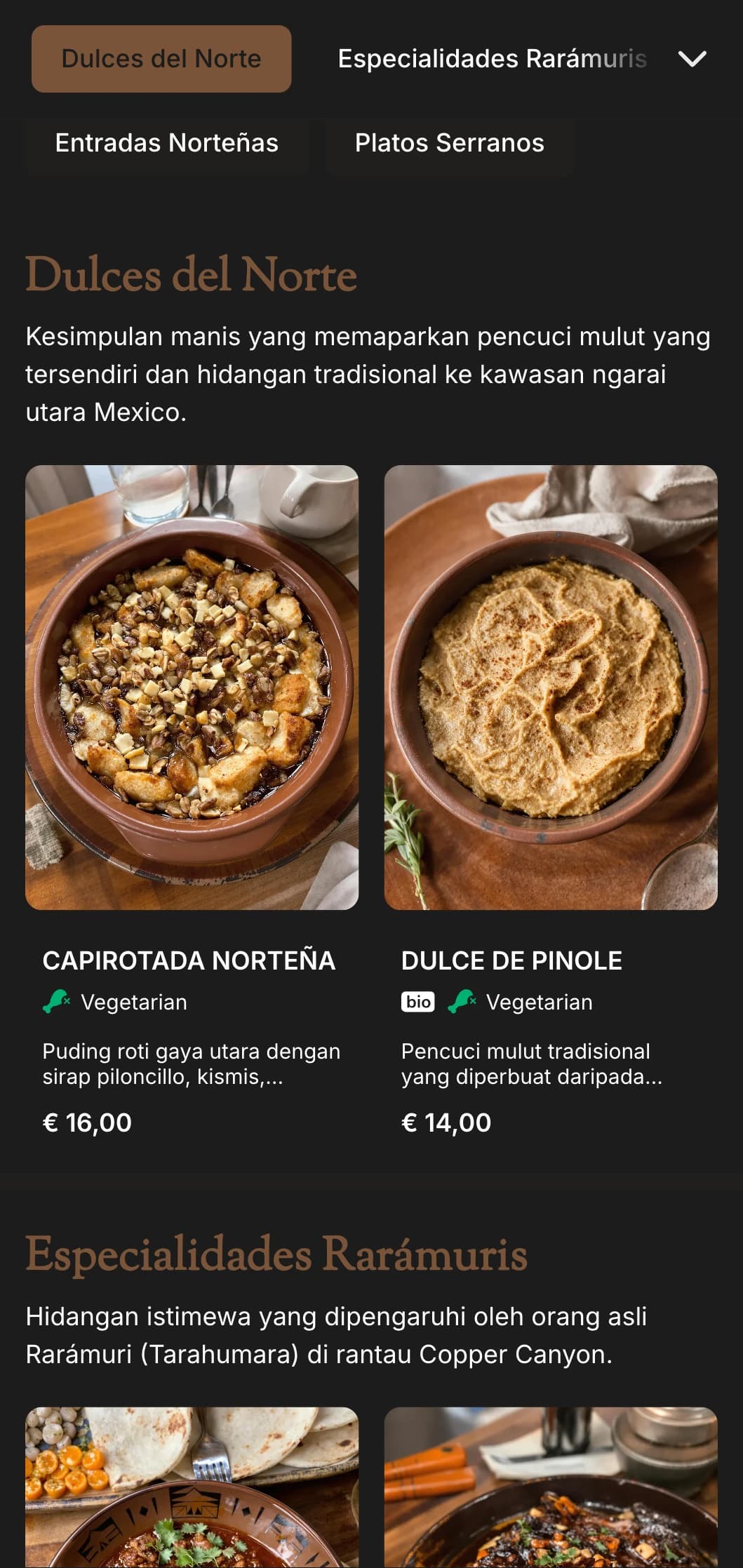 Menu berinspirasikan Chihuahua desa dan mencabar yang menampilkan rona tembaga hangat, hidangan utara yang lazat dan masakan serantau yang tersendiri.