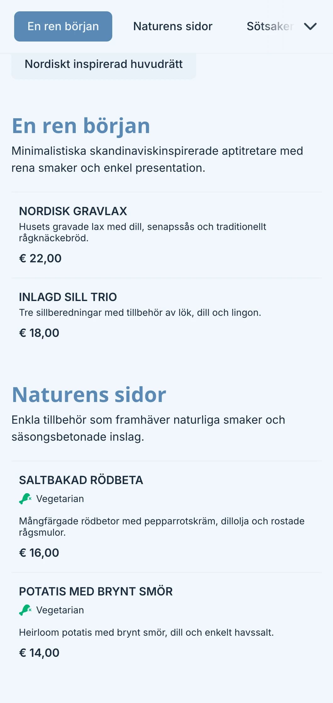 Ren skandinaviskinspirerad catering med minimalistisk design, fermenterade element och naturinspirerad presentation för moderna evenemang.