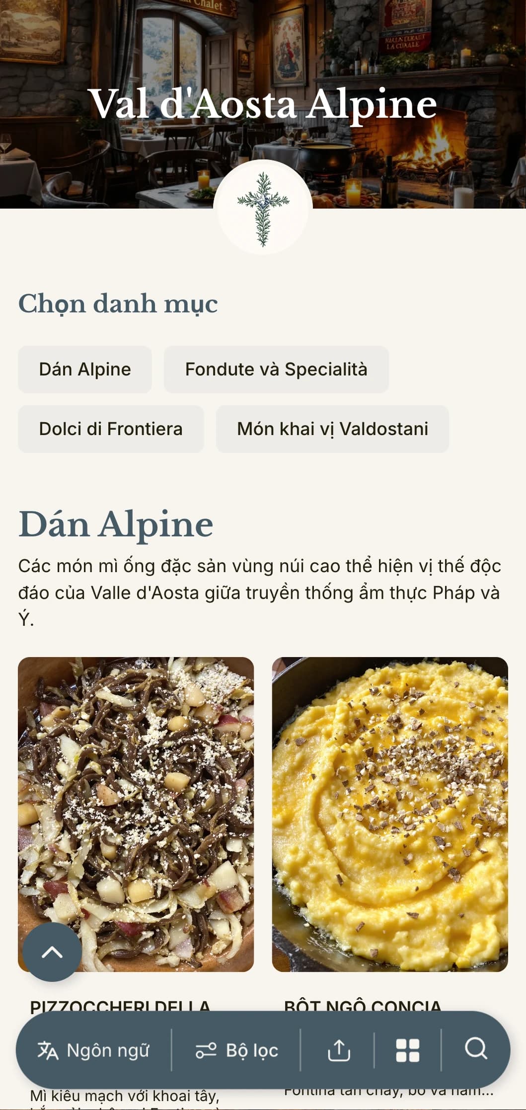 Thiết kế lấy cảm hứng từ núi non tôn vinh nền ẩm thực kết hợp Pháp-Ý của vùng núi cao nhỏ nhất nước Ý.
