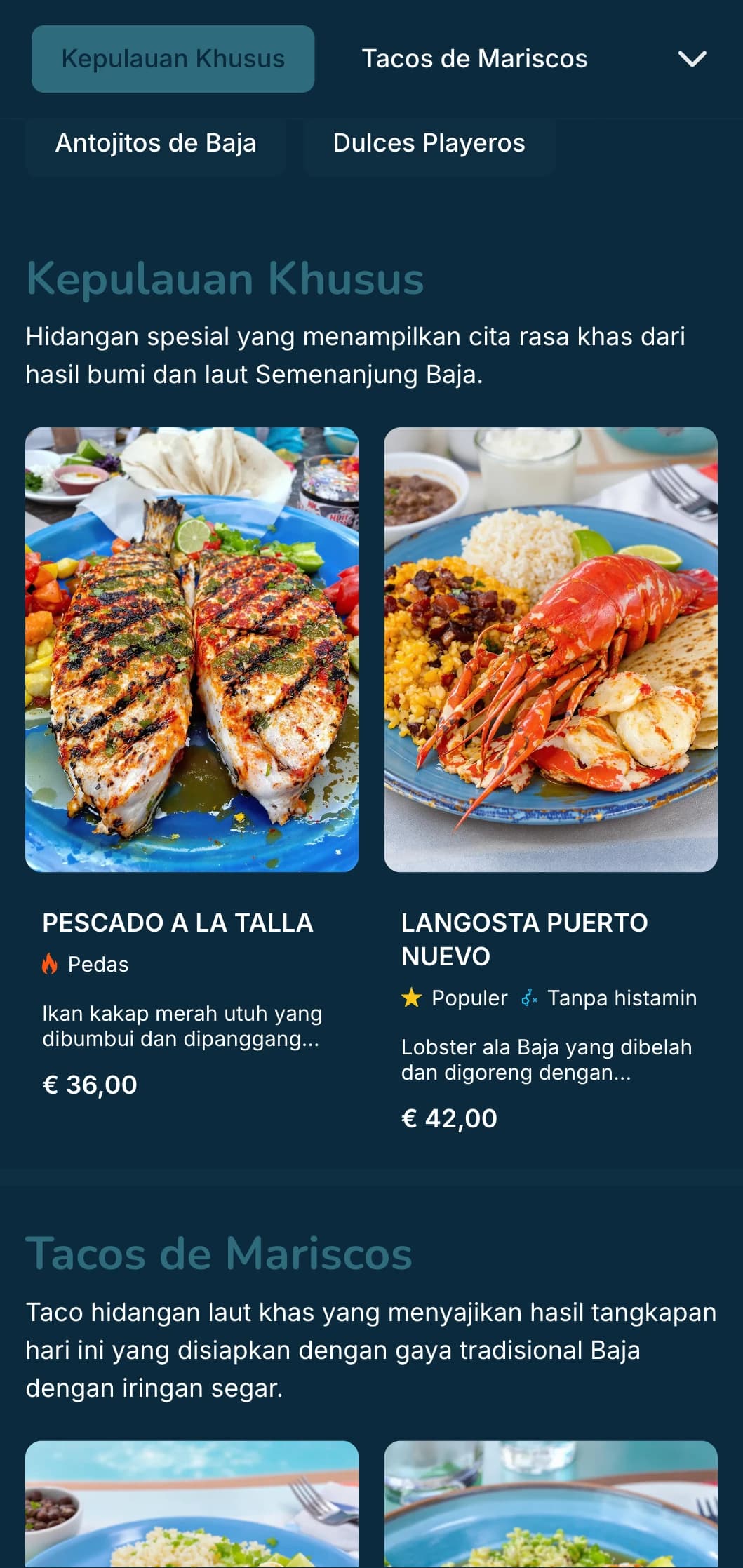 Menu yang terinspirasi dari Baja yang ringan dan menyegarkan, menampilkan taco seafood, bahan-bahan segar, dan aksen biru pesisir dengan nuansa pantai yang modern.