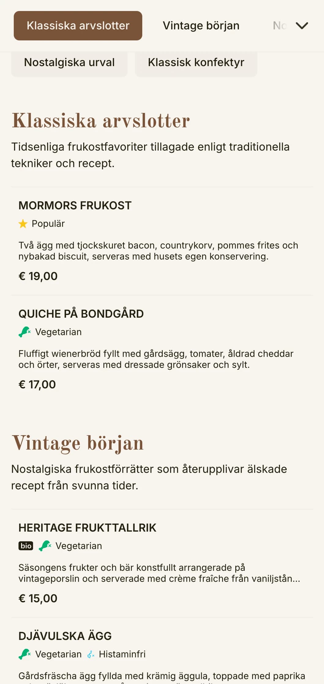 Nostalgiska morgonerbjudanden inspirerade av älskade recept från det förflutna, presenterade med tidlös elegans.