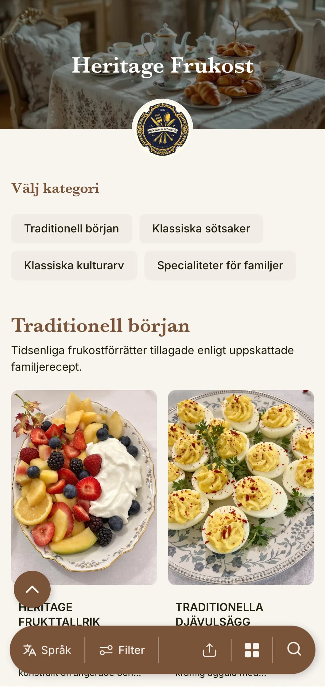 Traditionella frukosträtter inspirerade av tidlösa familjerecept och klassiska kulinariska tekniker.