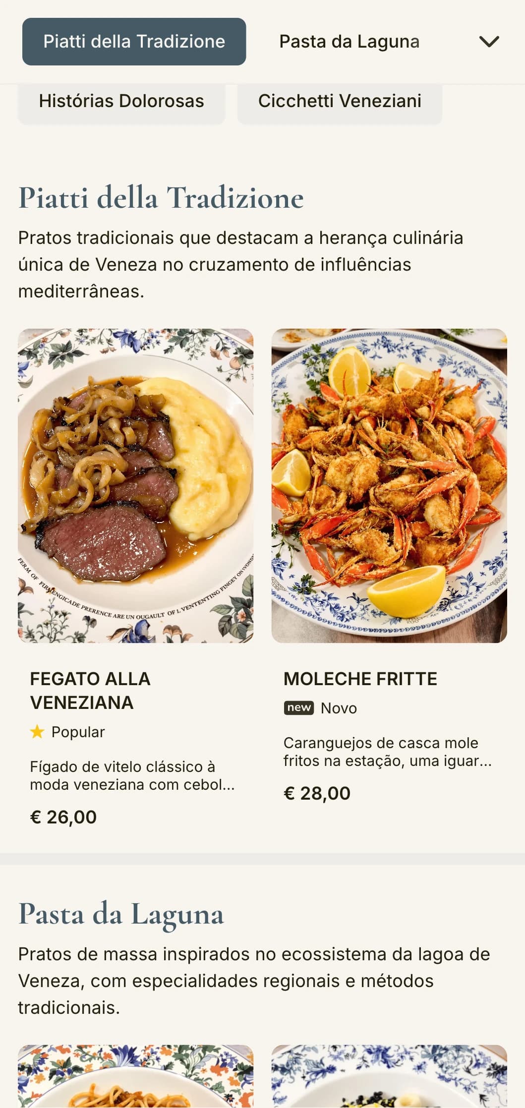 Design intimista inspirado nos tradicionais bares de vinho de Veneza com a tradição de pequenos pratos (cicchetti).