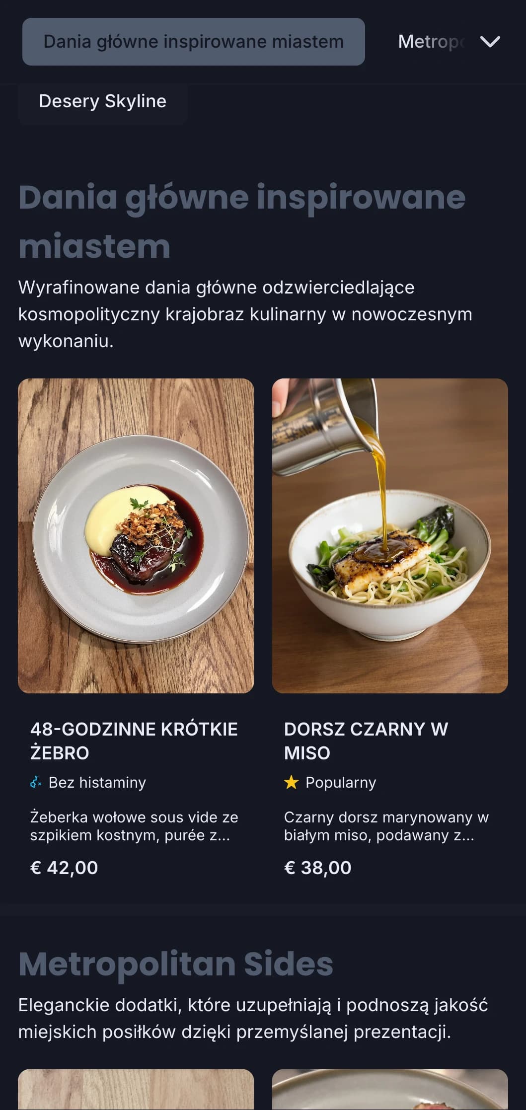 Odważny, kosmopolityczny design oddający istotę ekskluzywnych miejskich restauracji z wyrafinowaną współczesną estetyką.