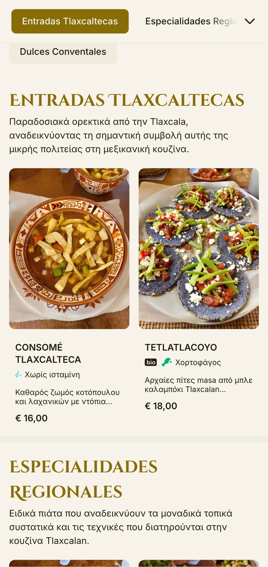 Κομψό και ιστορικό μενού που γιορτάζει τις γαστρονομικές παραδόσεις της Tlaxcala με χρυσές πινελιές, προϊσπανικές επιρροές και τοπικές σπεσιαλιτέ.