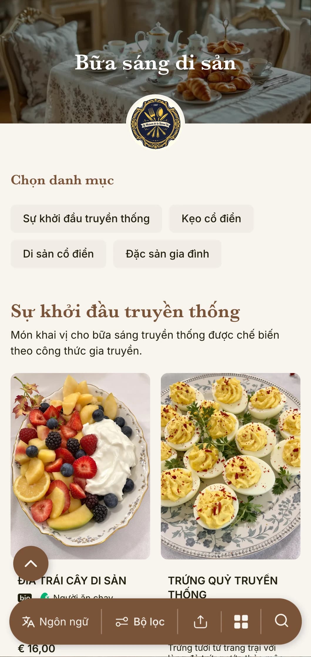 Các món ăn sáng truyền thống lấy cảm hứng từ công thức nấu ăn gia truyền và kỹ thuật nấu ăn cổ điển.
