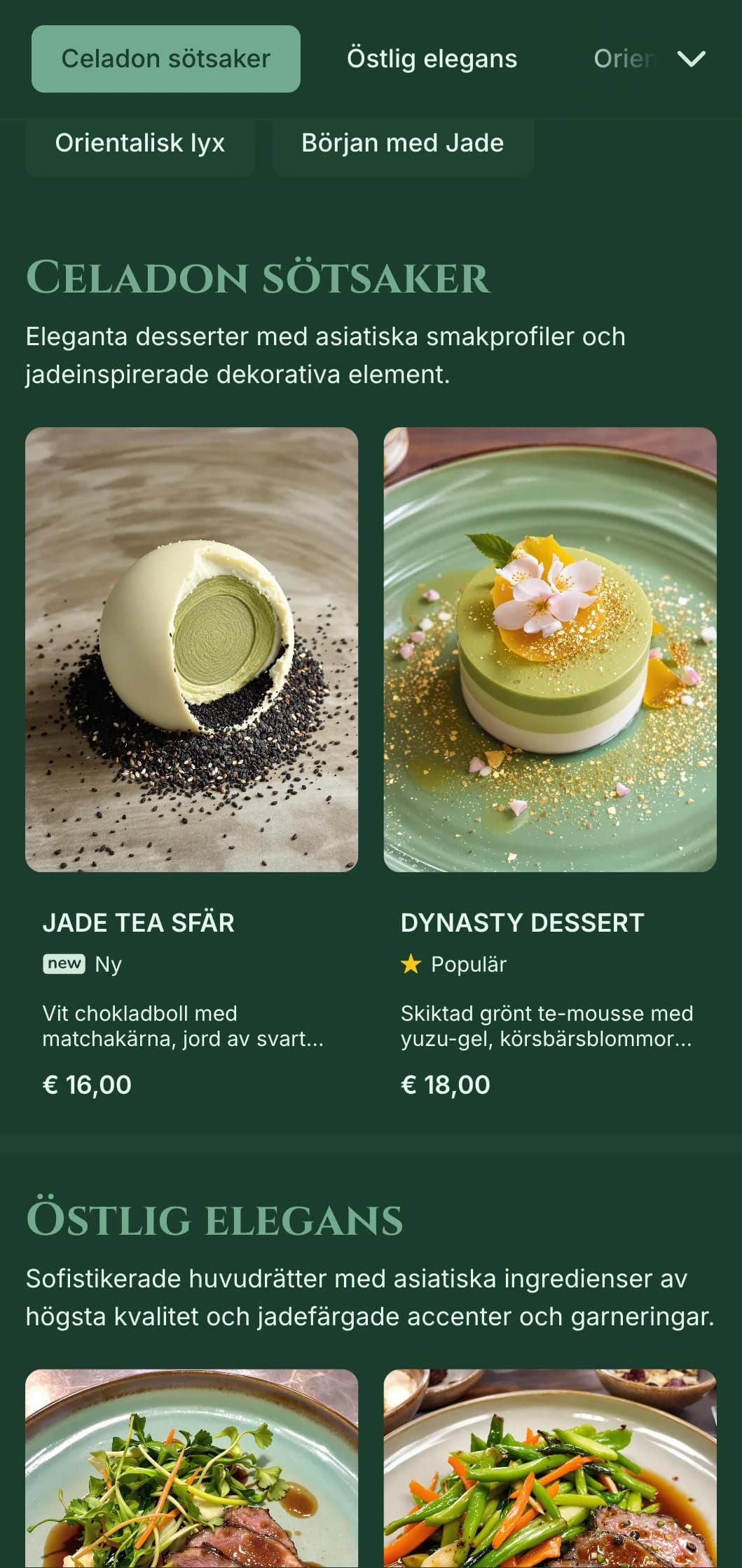 Sofistikerat asiatiskt inspirerat koncept med jadegröna toner och raffinerade orientaliska element.