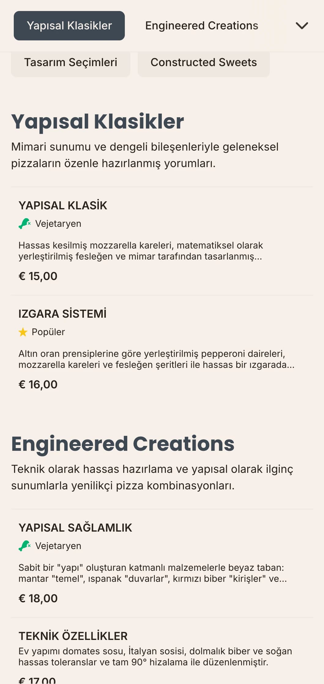 Hassas düzenleri ve teknik estetiği ile mimariden ilham alan pizza menüsü.