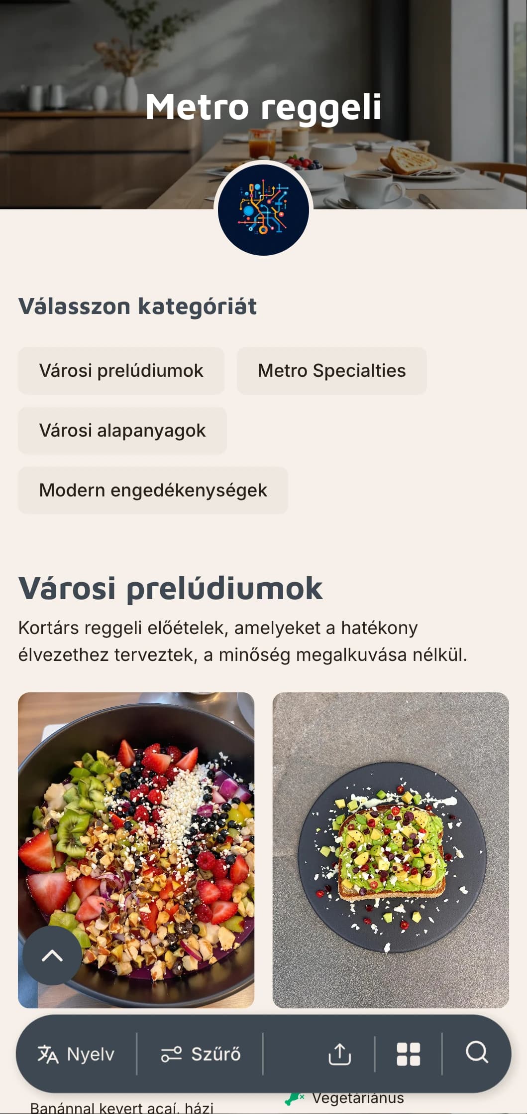 Városi ihletésű reggeli ételek nemzetközi hatásokkal és kortárs megjelenéssel a kozmopolita étkezők számára.