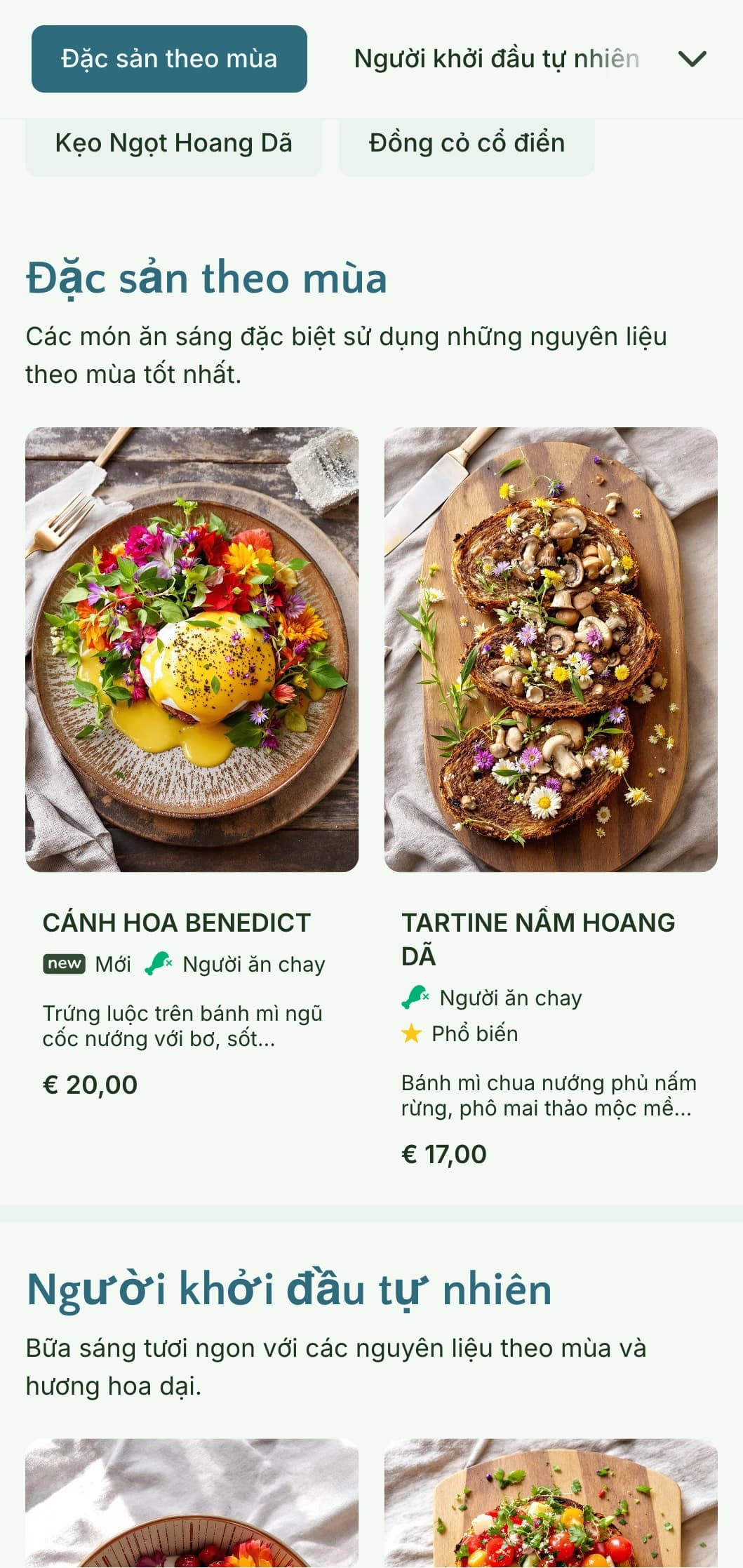 Bữa sáng lấy cảm hứng từ thiên nhiên với các nguyên liệu theo mùa và cách trình bày hữu cơ mang hương vị thực vật.