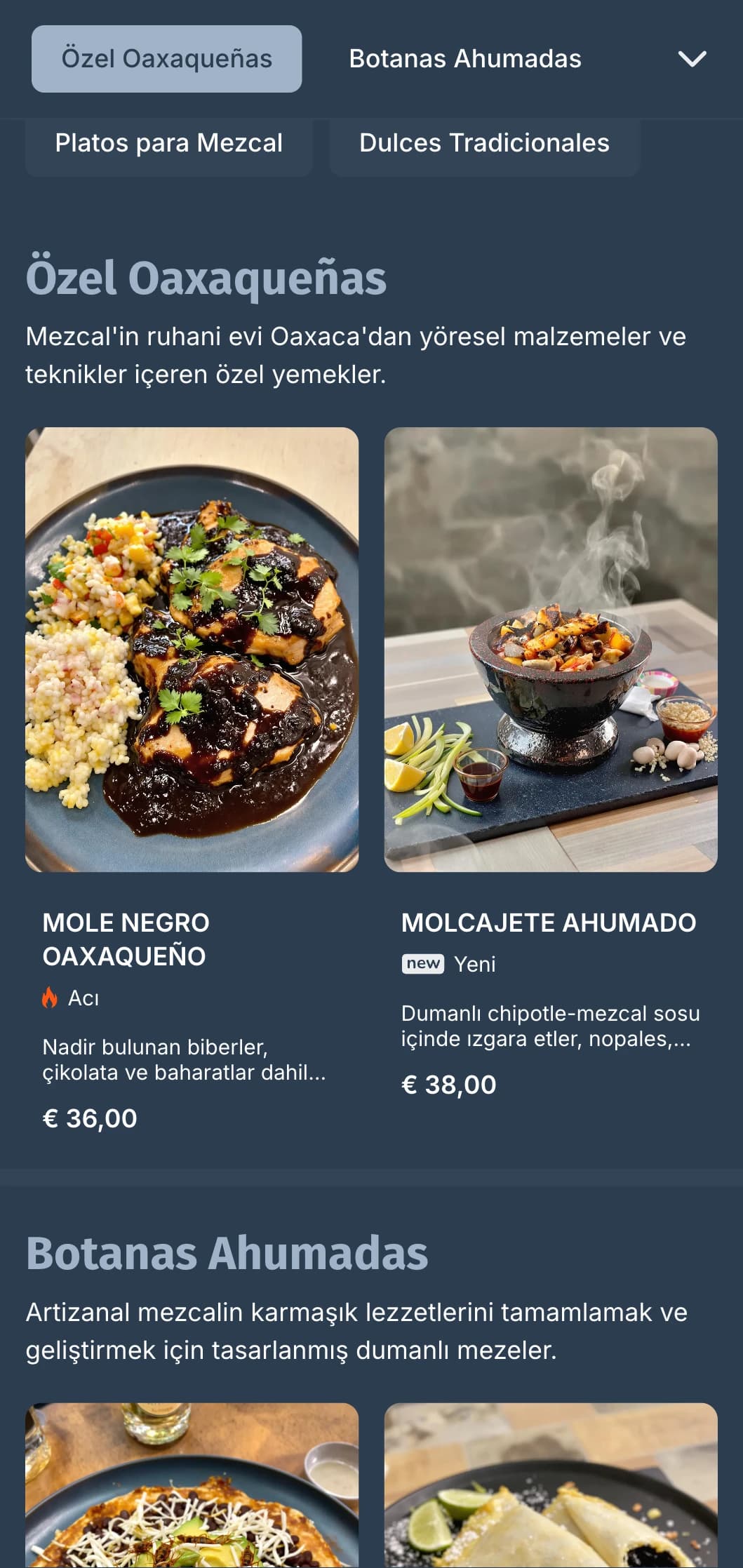 Dumanlı mavi-gri tonları, zanaatkar içkileri ve geleneksel Oaxacan eşlikçileri içeren gizemli ve sofistike mezcal bar menüsü.