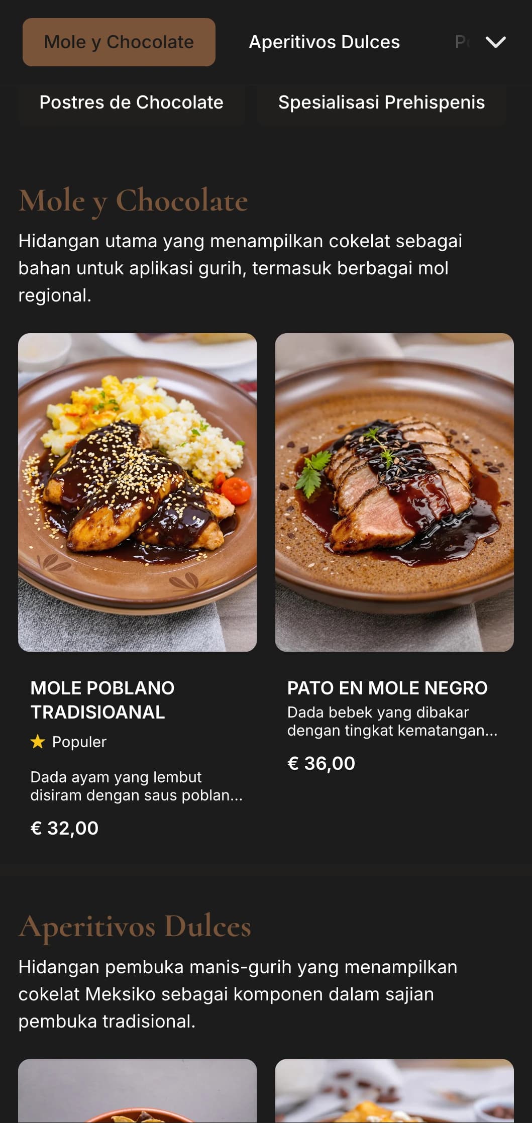Menu pencuci mulut khas Meksiko yang kaya dan memanjakan lidah dengan warna cokelat yang hangat, kudapan manis tradisional, dan olahan cokelat autentik.