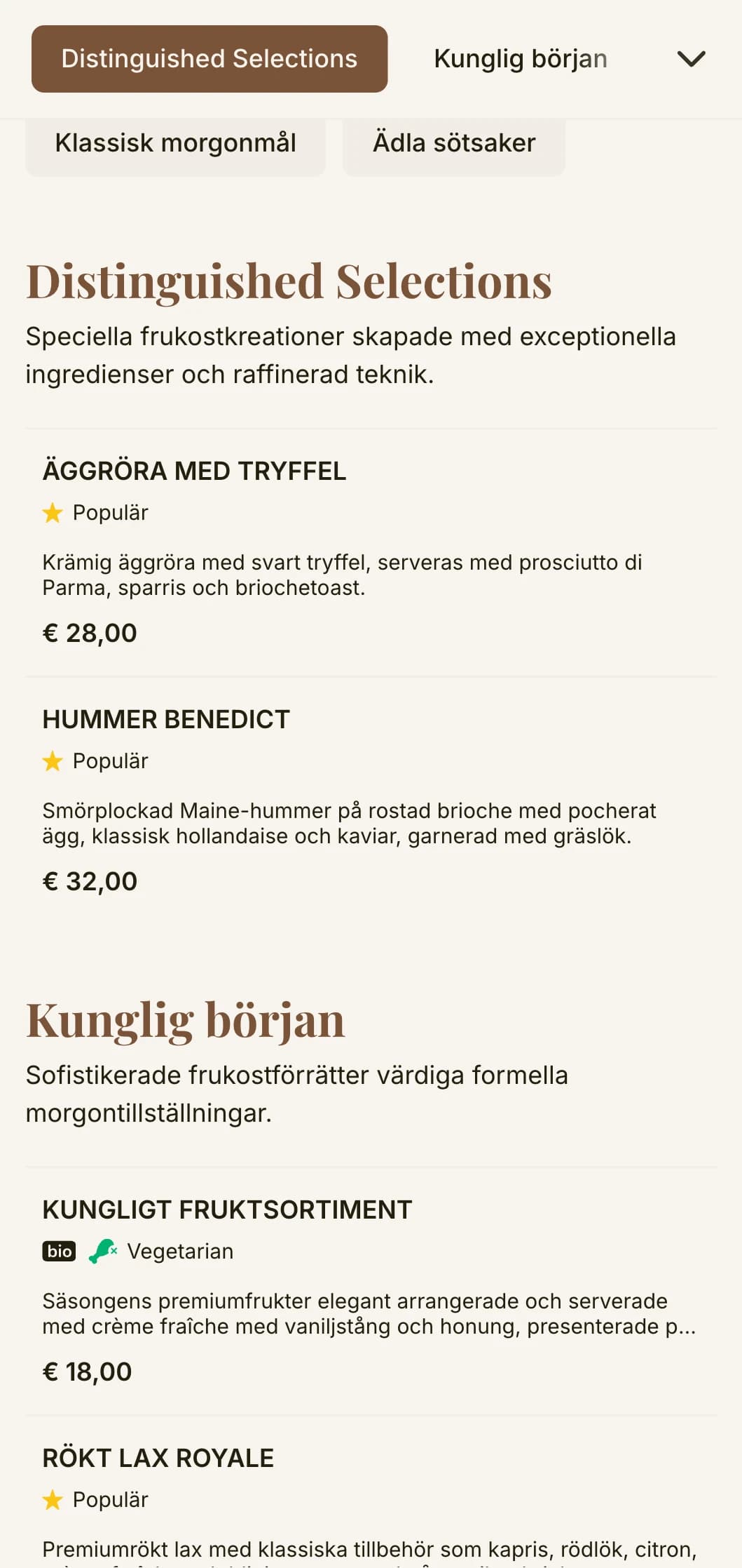 Sofistikerad frukostupplevelse med förstklassiga ingredienser och elegant presentation som passar för kungligheter.