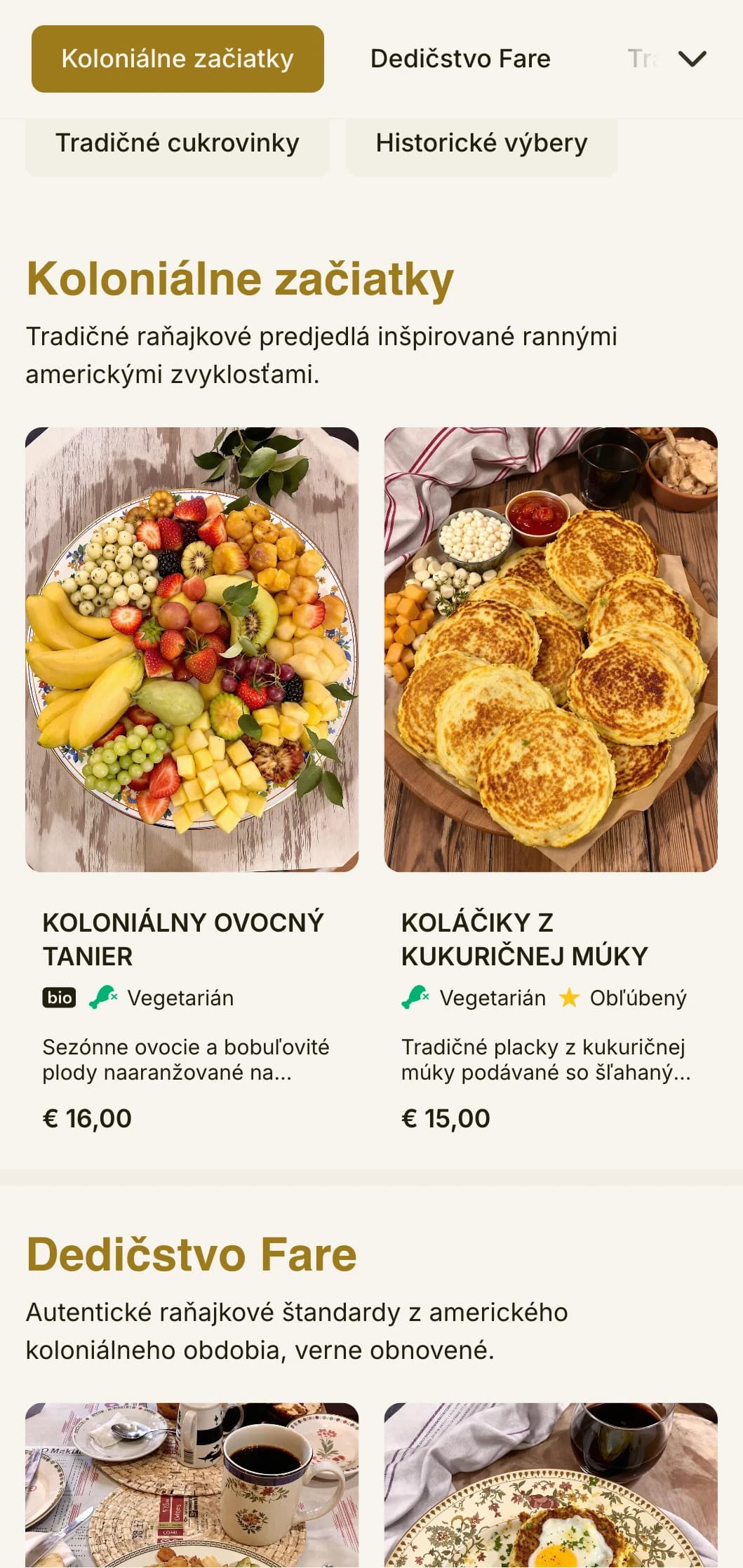 Tradičné raňajky inšpirované koloniálnou kuchyňou s rafinovanými historickými prvkami.