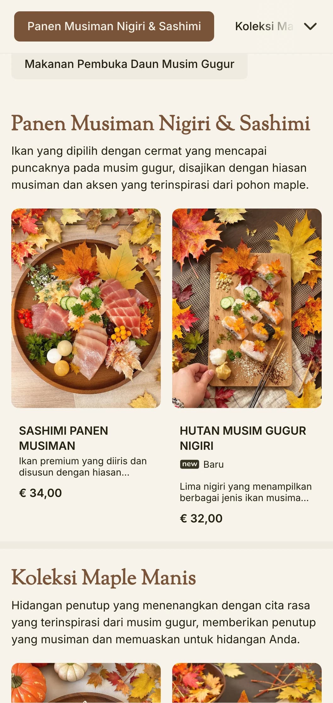 Menu sushi musiman yang hangat dan menampilkan warna maple yang kaya dan elemen yang terinspirasi dari musim gugur untuk bersantap tradisional.