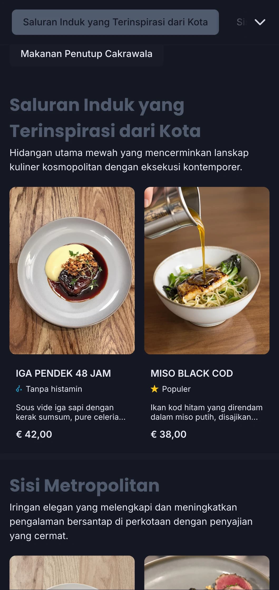 Desain yang berani dan kosmopolitan yang menangkap esensi dari santapan perkotaan kelas atas dengan estetika kontemporer yang halus.