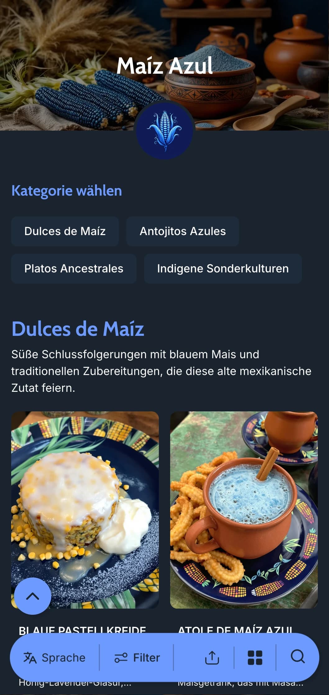 Authentisches und traditionelles Menü mit Spezialitäten aus blauem Mais, alten Zubereitungsmethoden und Einflüssen der einheimischen mexikanischen Küche.