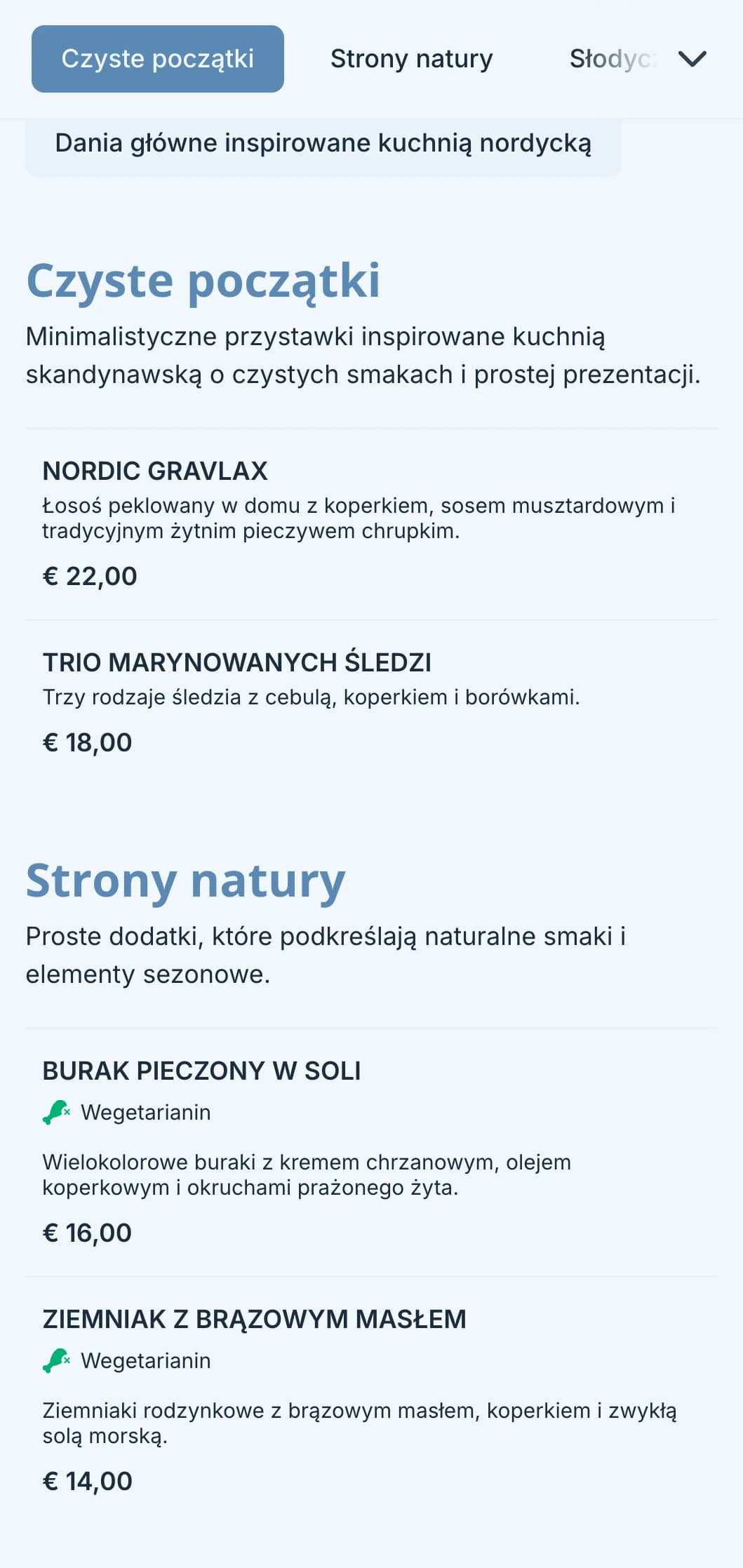 Czysty, inspirowany Skandynawią catering z minimalistycznym designem, sfermentowanymi elementami i inspirowaną naturą prezentacją na nowoczesne wydarzenia.