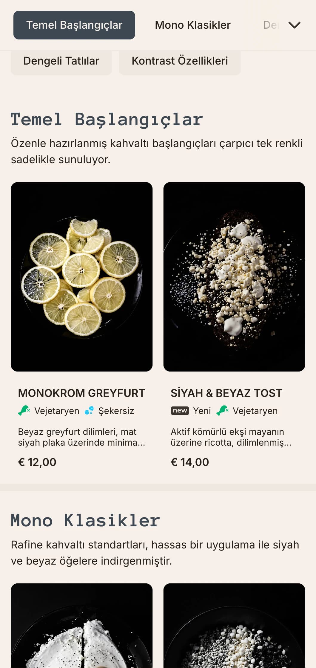 Hassas kompozisyon ve çağdaş lezzet profilleri ile şık, tek renkli sabah seçenekleri.