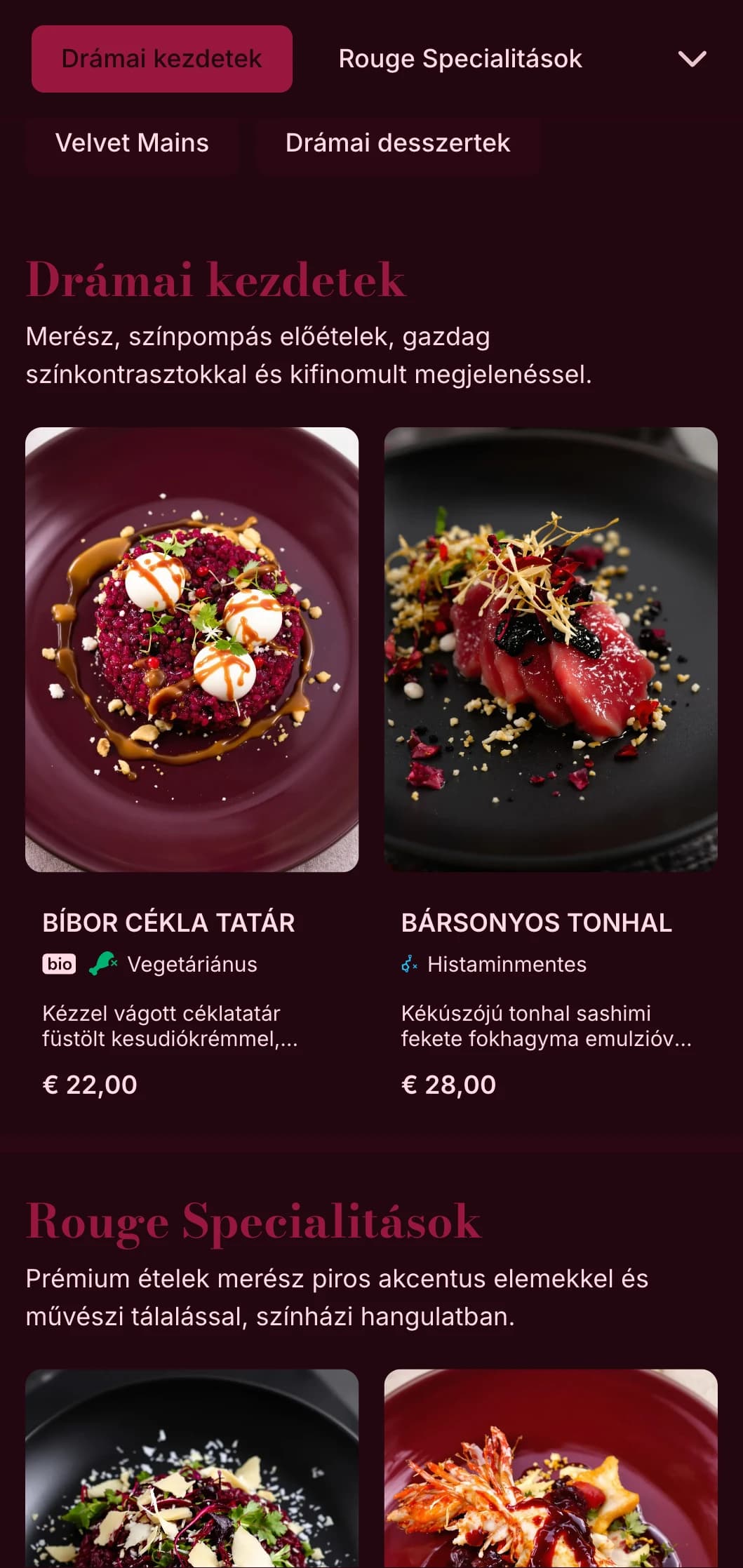 Gazdag, színpompás étkezési élmény mélyvörös bársonyszínekkel és drámai megjelenítési elemekkel.