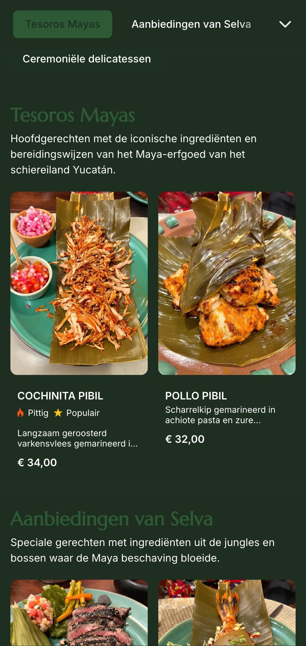 Mysterieus en elegant menu geïnspireerd door de Maya-cultuur met jadegroene accenten, oude symboliek en specialiteiten van het schiereiland Yucatán.