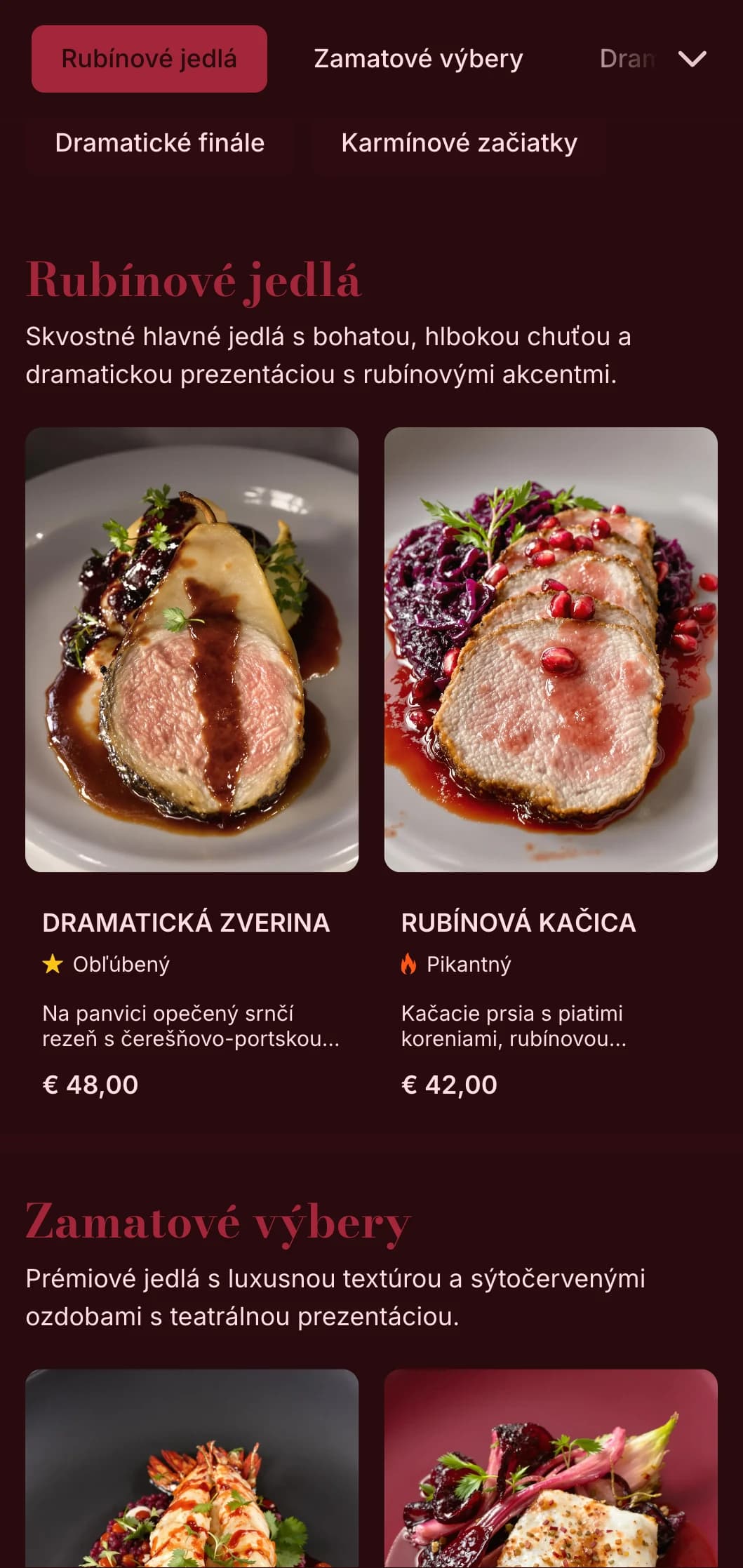 Bohatý, dramatický koncept stolovania so sýtočervenými tónmi a bohatými textúrami vytvára divadelný kulinársky zážitok.