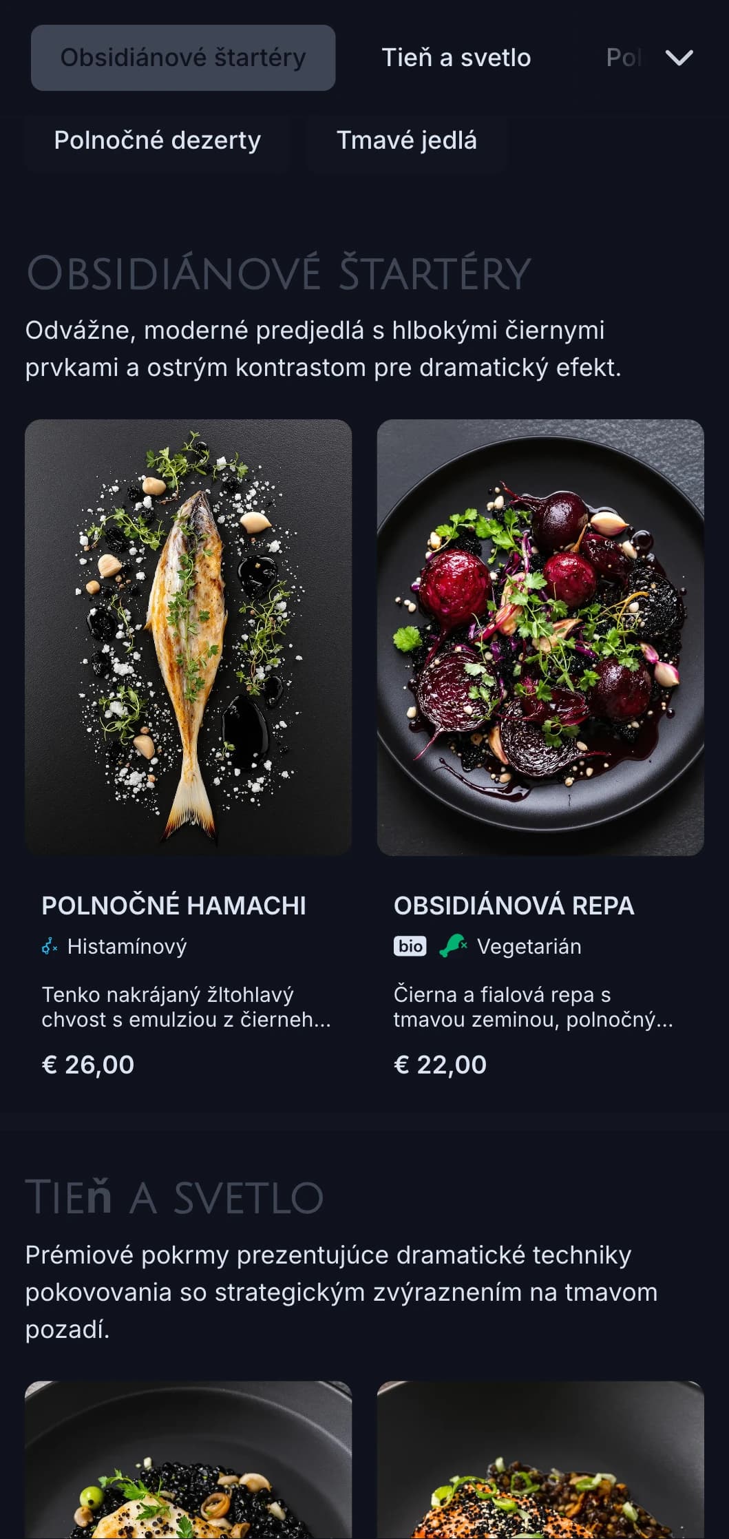 Elegantný, moderný koncept s dramatickými čiernymi tónmi a ostrými kontrastmi pre odvážny zážitok z jedla.