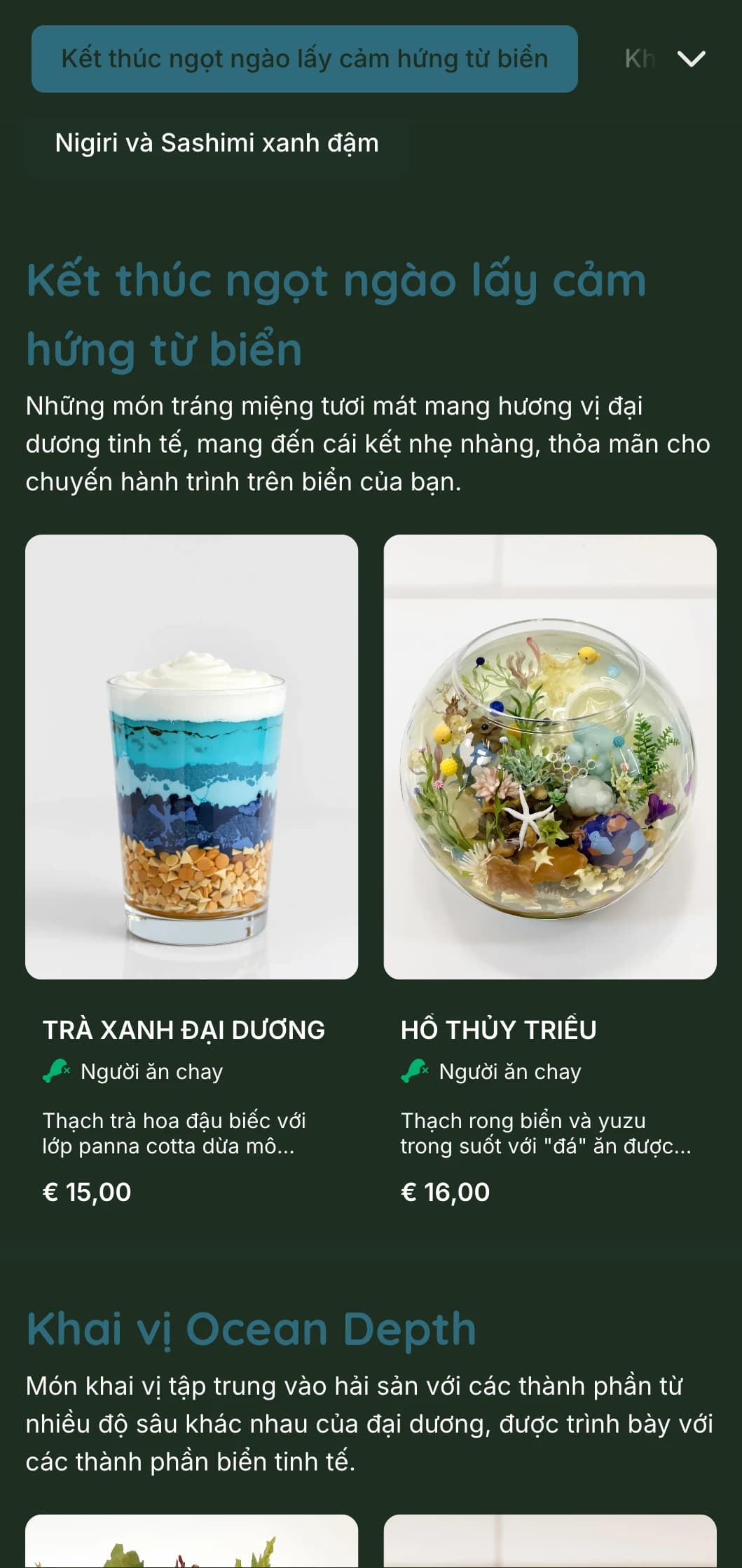 Thực đơn sushi màu xanh lam đậm lấy cảm hứng từ độ sâu của đại dương, với các thành phần từ biển và điểm nhấn là hải sản tươi sống.