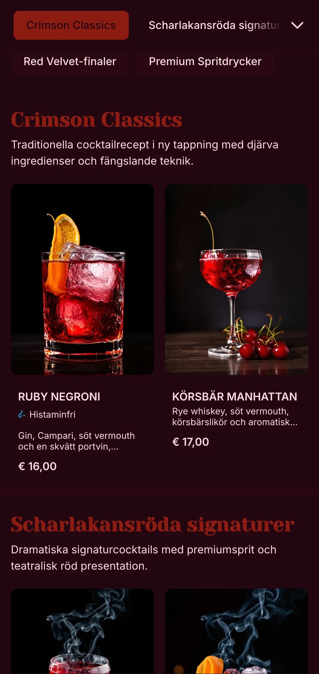 En djärv, dramatisk design för exklusiva cocktaillounger med rika scharlakansröda toner och teatraliska inslag.