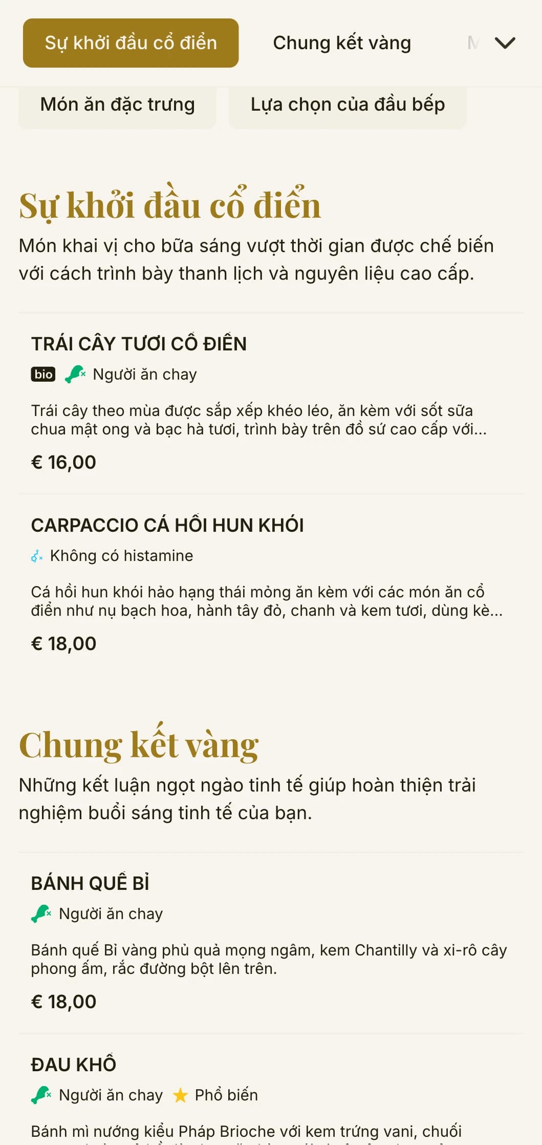 Bữa sáng thanh lịch với các món ăn sáng cổ điển vượt thời gian và cách trình bày tinh tế cho khởi đầu ngày mới đầy tinh tế.