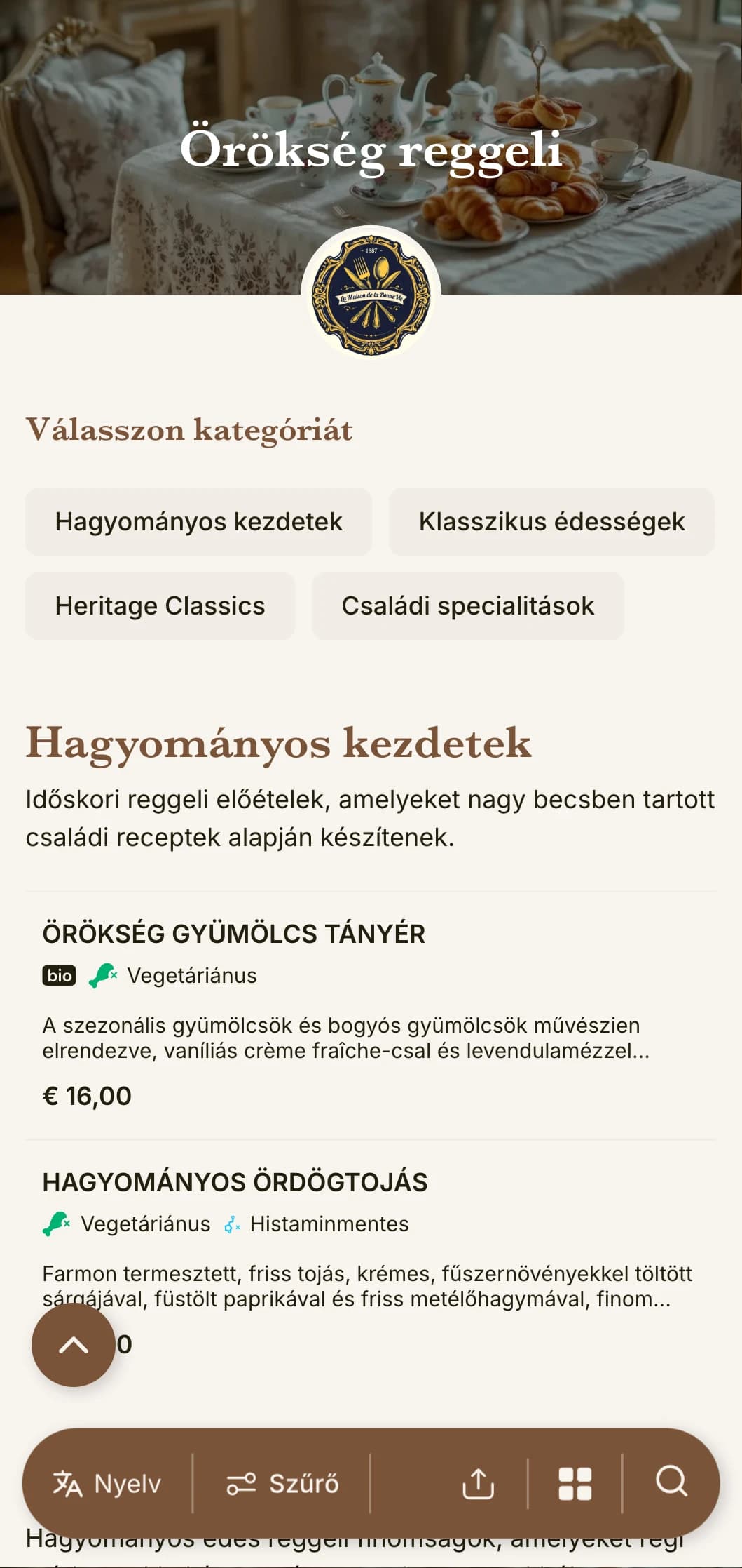 Hagyományos reggeli választék, amelyet időtálló családi receptek és klasszikus konyhatechnika ihletett.