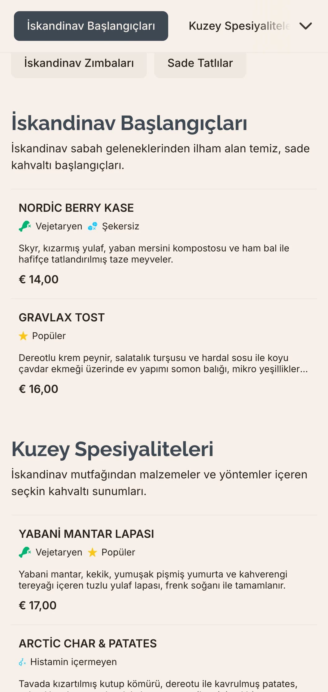 Sade tatlar, basit malzemeler ve abartısız sunumuyla İskandinav esintili kahvaltı.