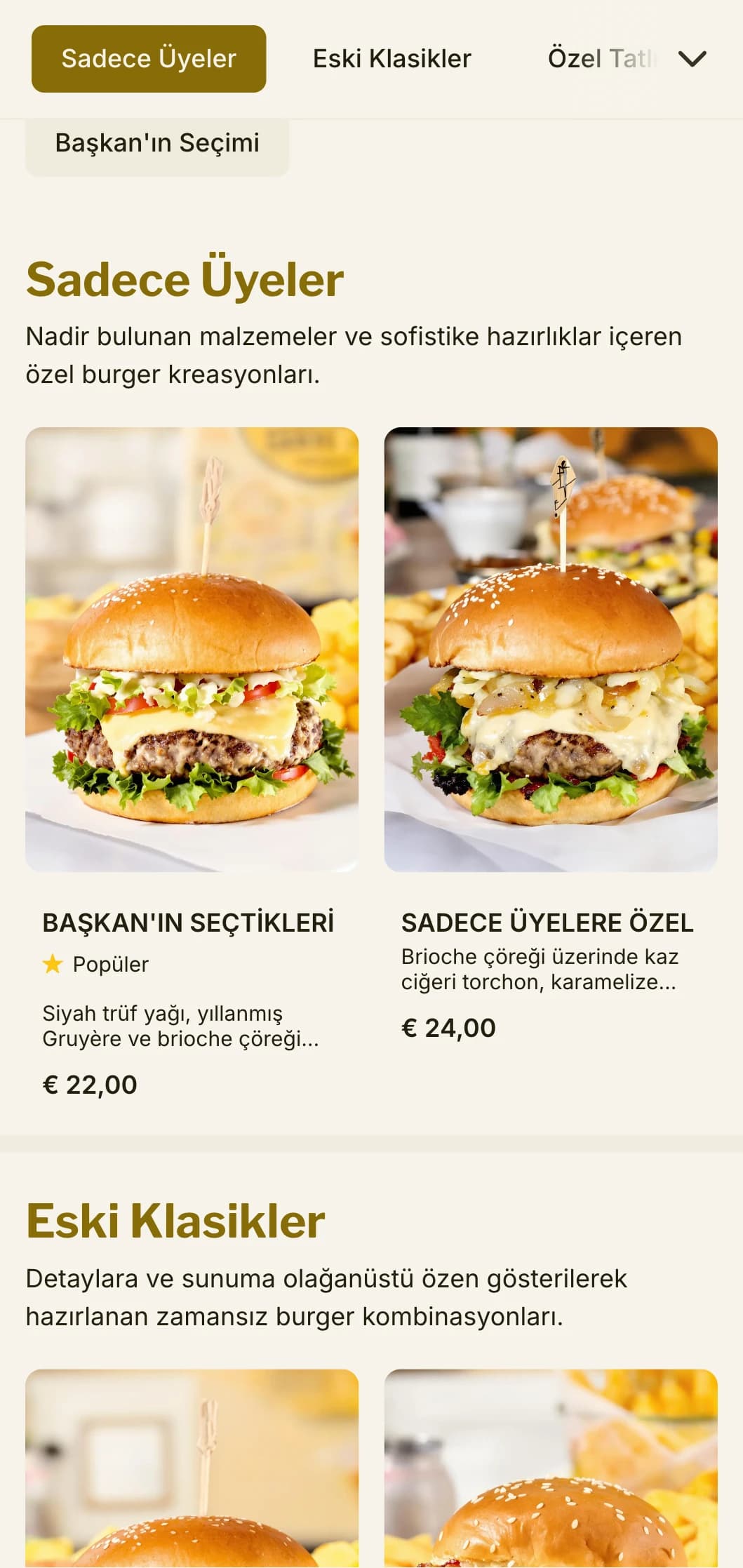 Özel atmosfer ve rafine hizmet ile özel kulüp esintili premium burger deneyimi.