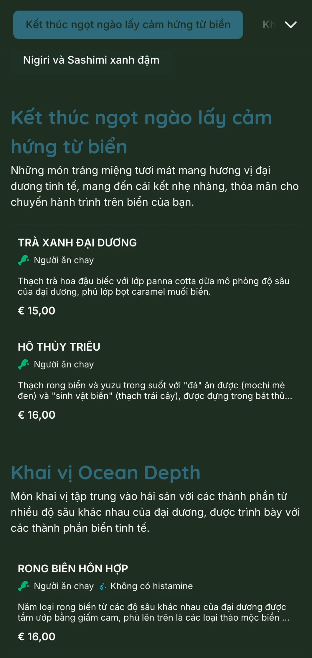 Thực đơn sushi màu xanh lam đậm lấy cảm hứng từ độ sâu của đại dương, với các thành phần từ biển và điểm nhấn là hải sản tươi sống.