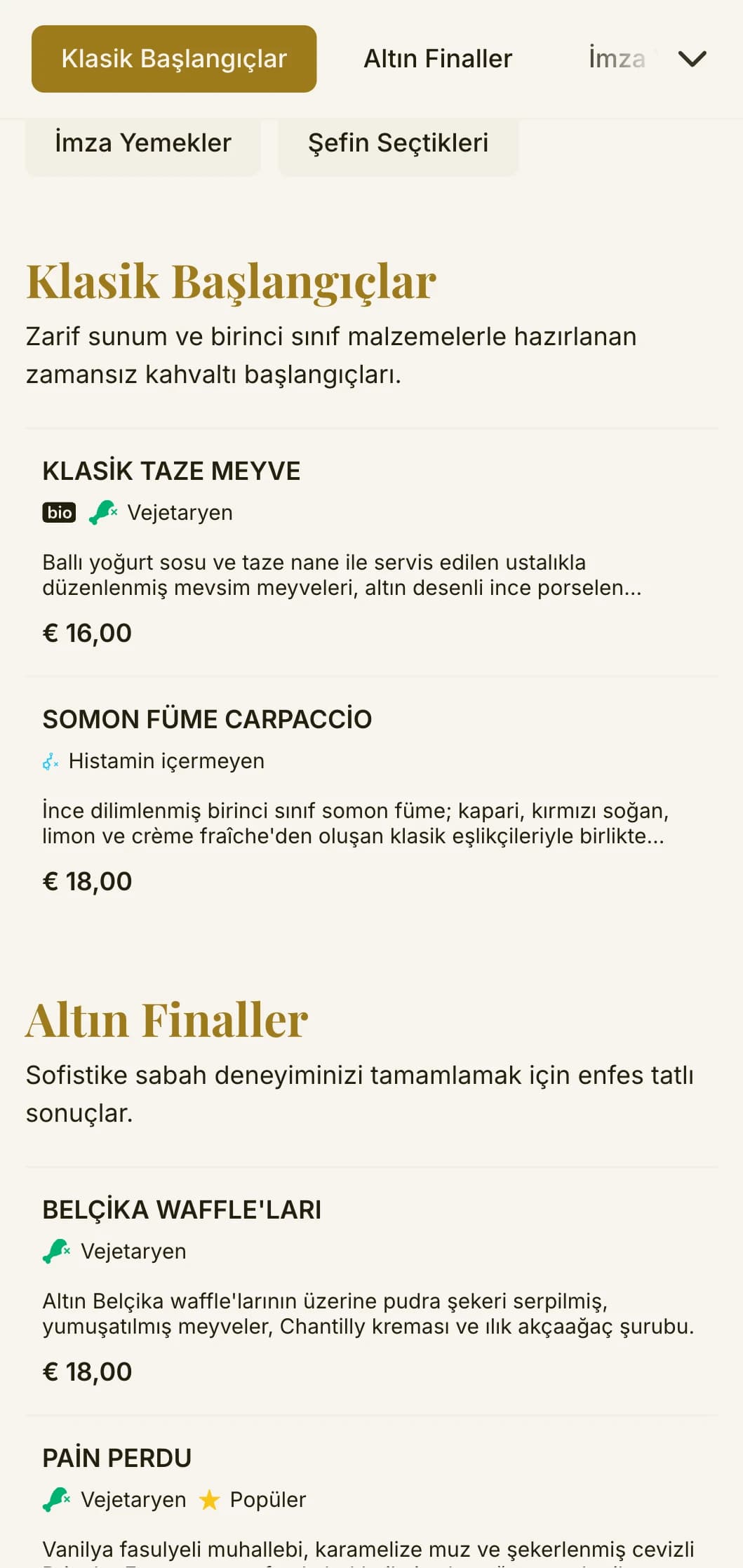 Güne sofistike bir başlangıç için zamansız kahvaltı klasikleri ve zarif sunumlarla şık bir sabah yemeği.