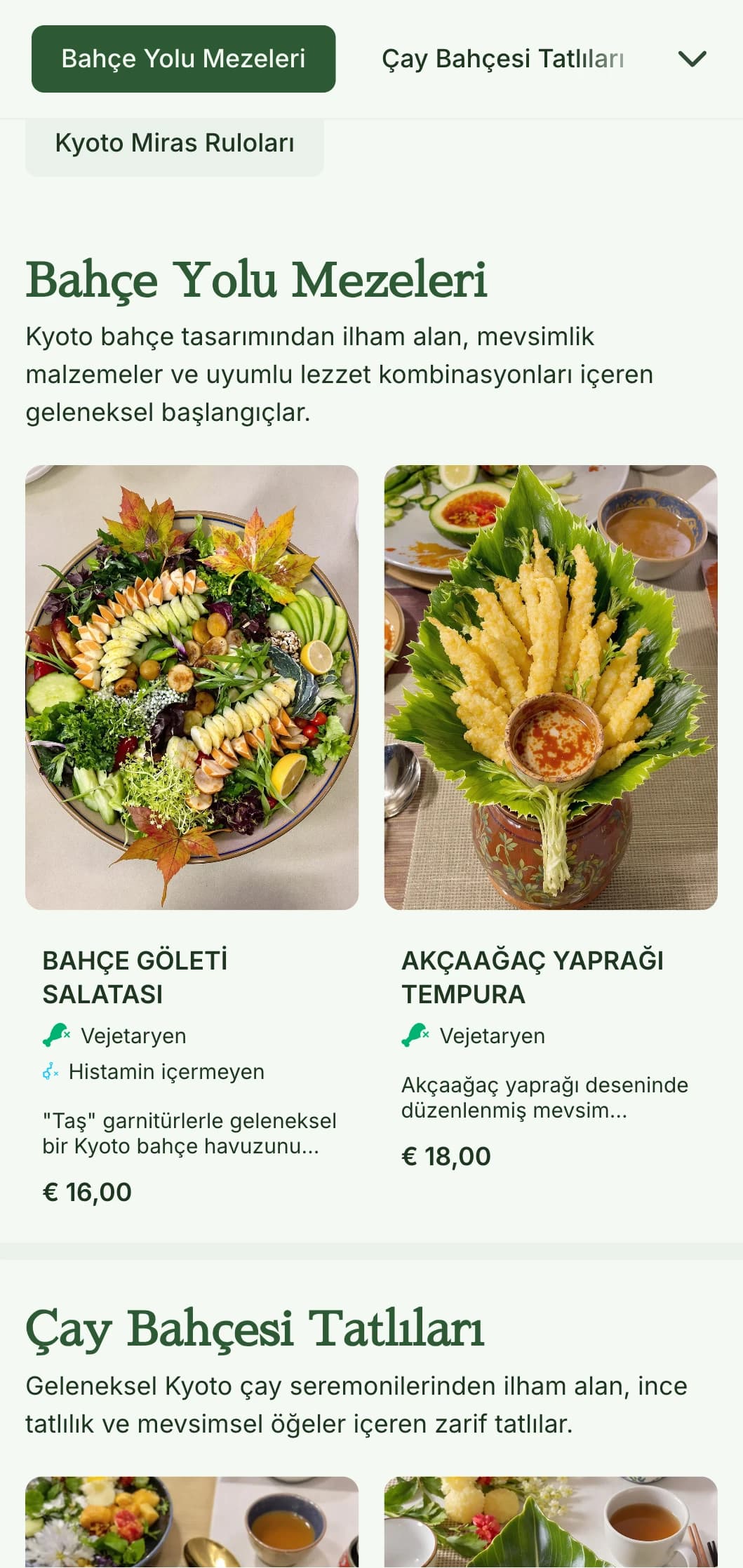 Sakin yeşil tonları ve klasik unsurlarıyla geleneksel Japon bahçesinden esinlenen suşi menüsü.