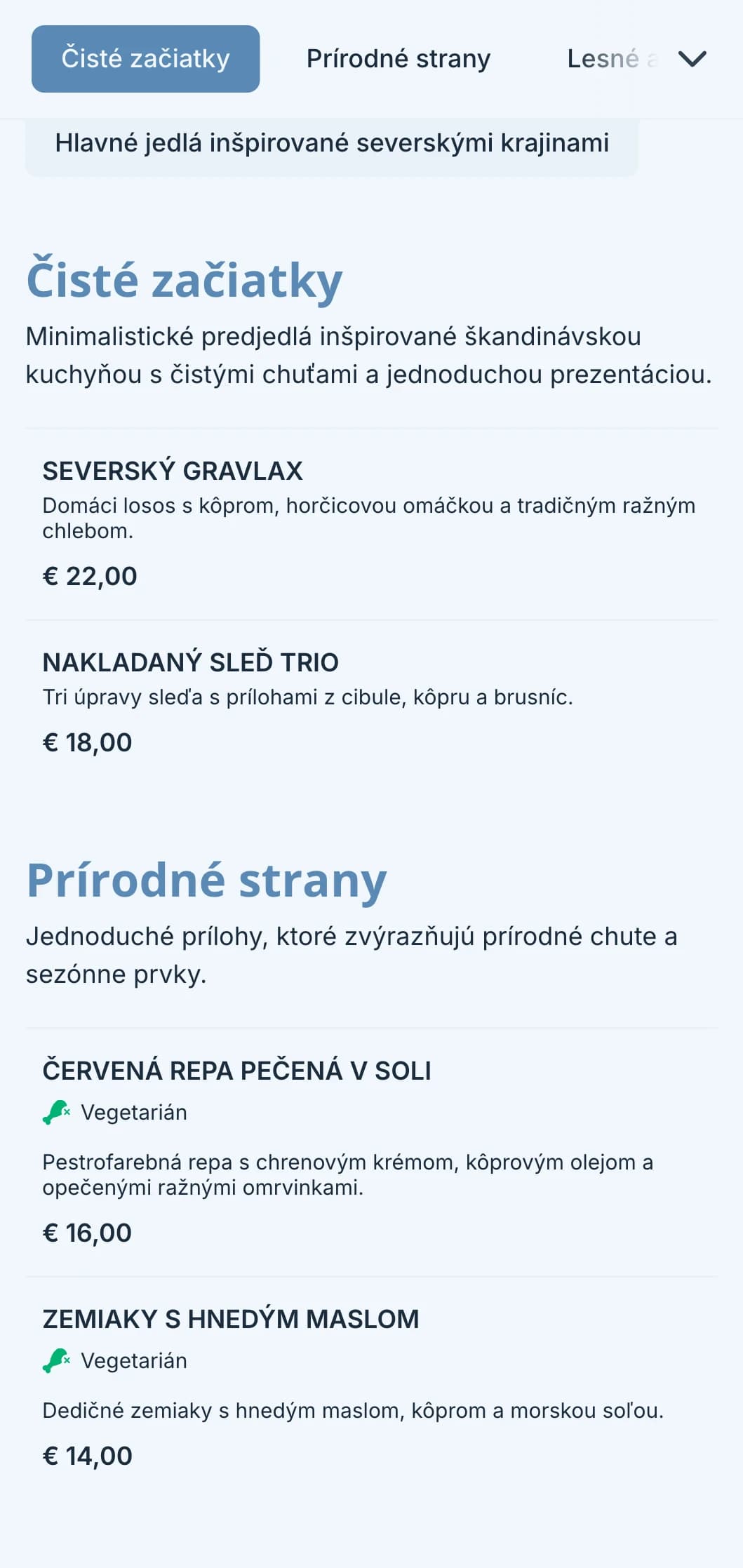 Čistý catering inšpirovaný škandinávskym štýlom s minimalistickým dizajnom, fermentovanými prvkami a prezentáciou inšpirovanou prírodou pre moderné podujatia.